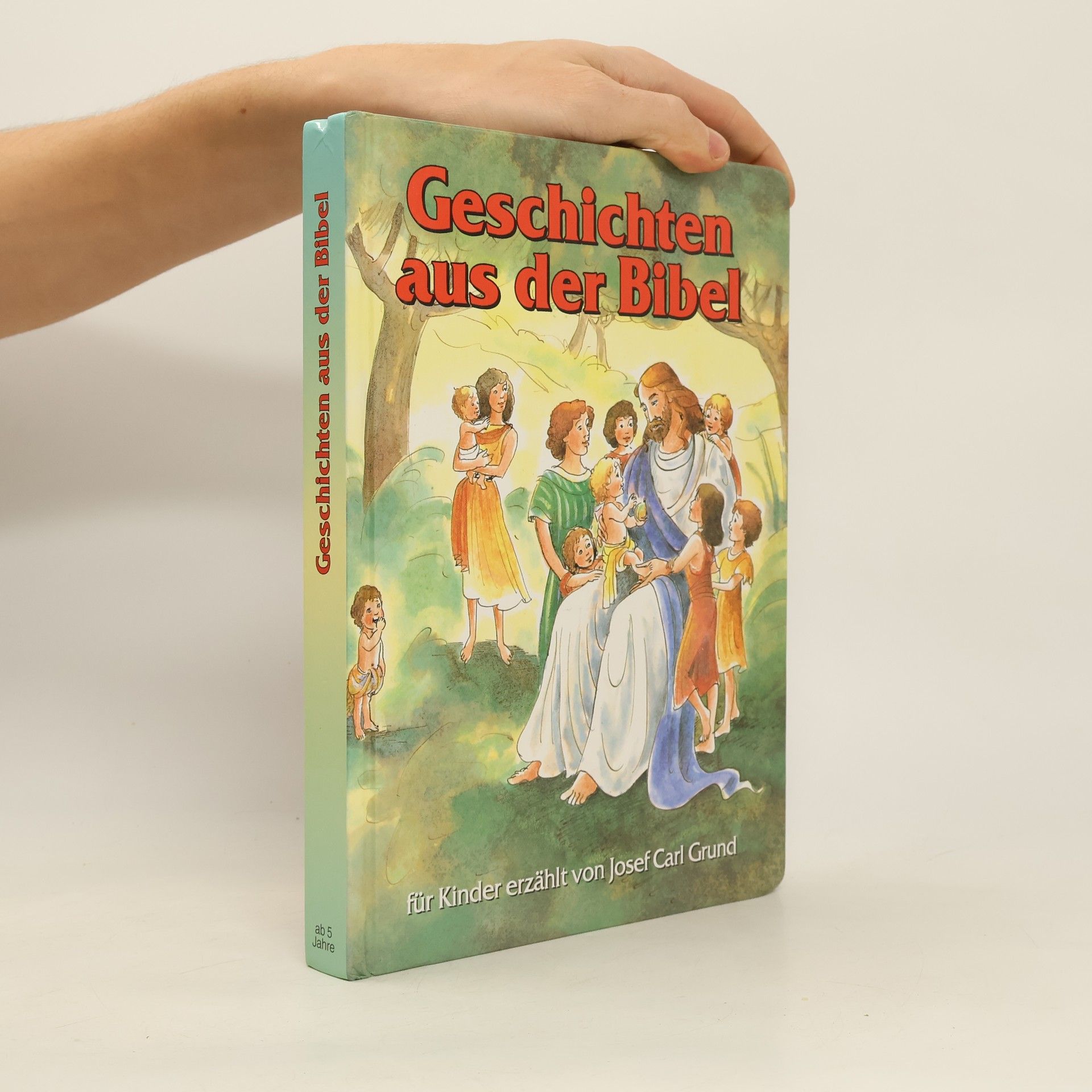 Josef Carl Grund Geschichten aus der Bibel