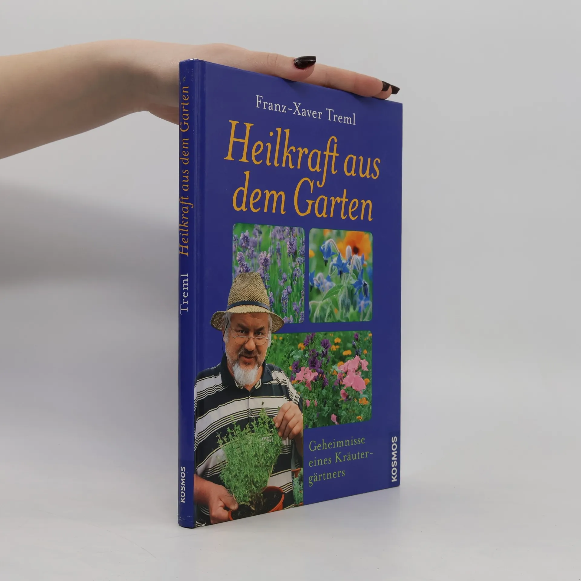 Heilkraft aus dem Garten | Buch | Franz Xaver Treml
