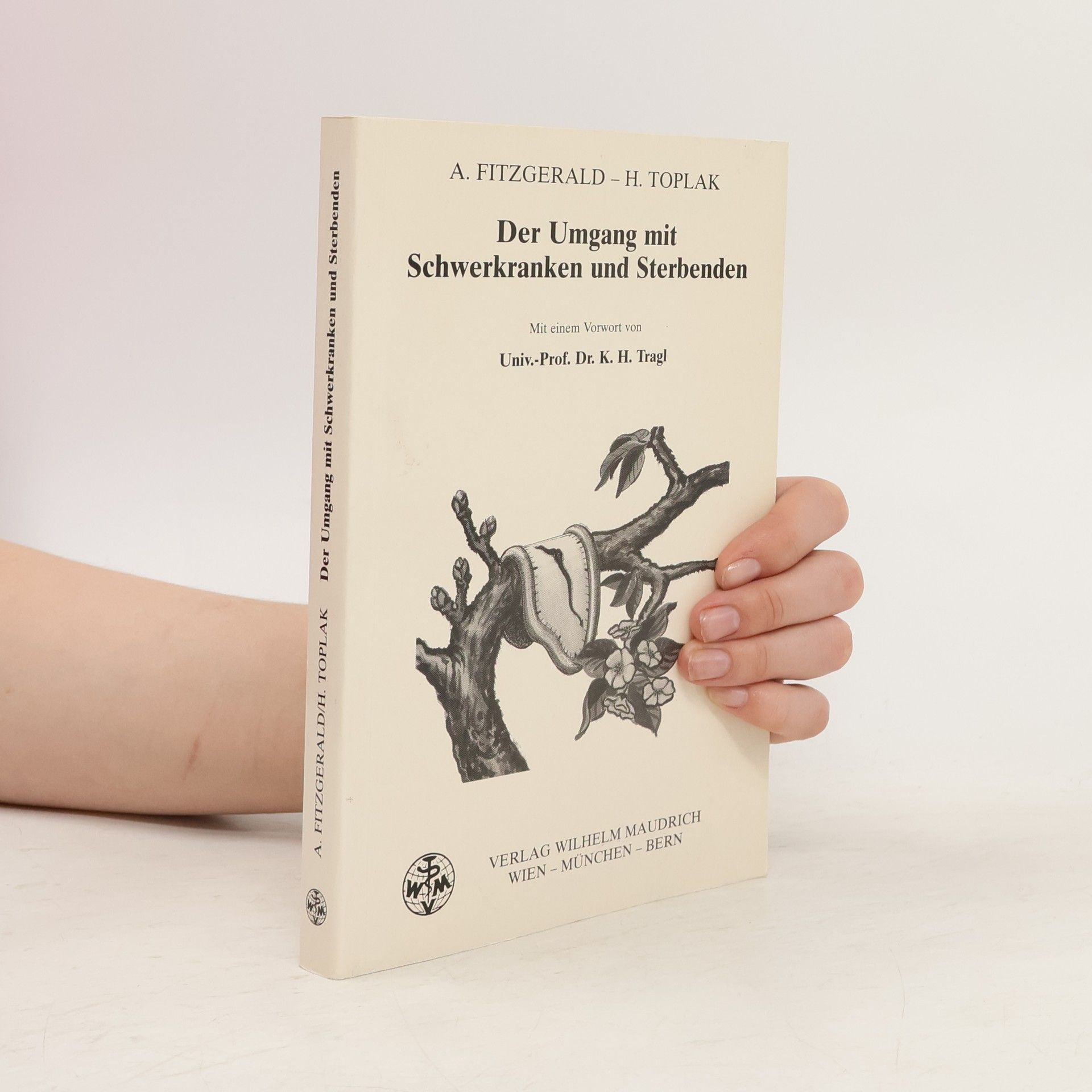 Annelies Fitzgerald Der Umgang mit Schwerkranken und Sterbenden