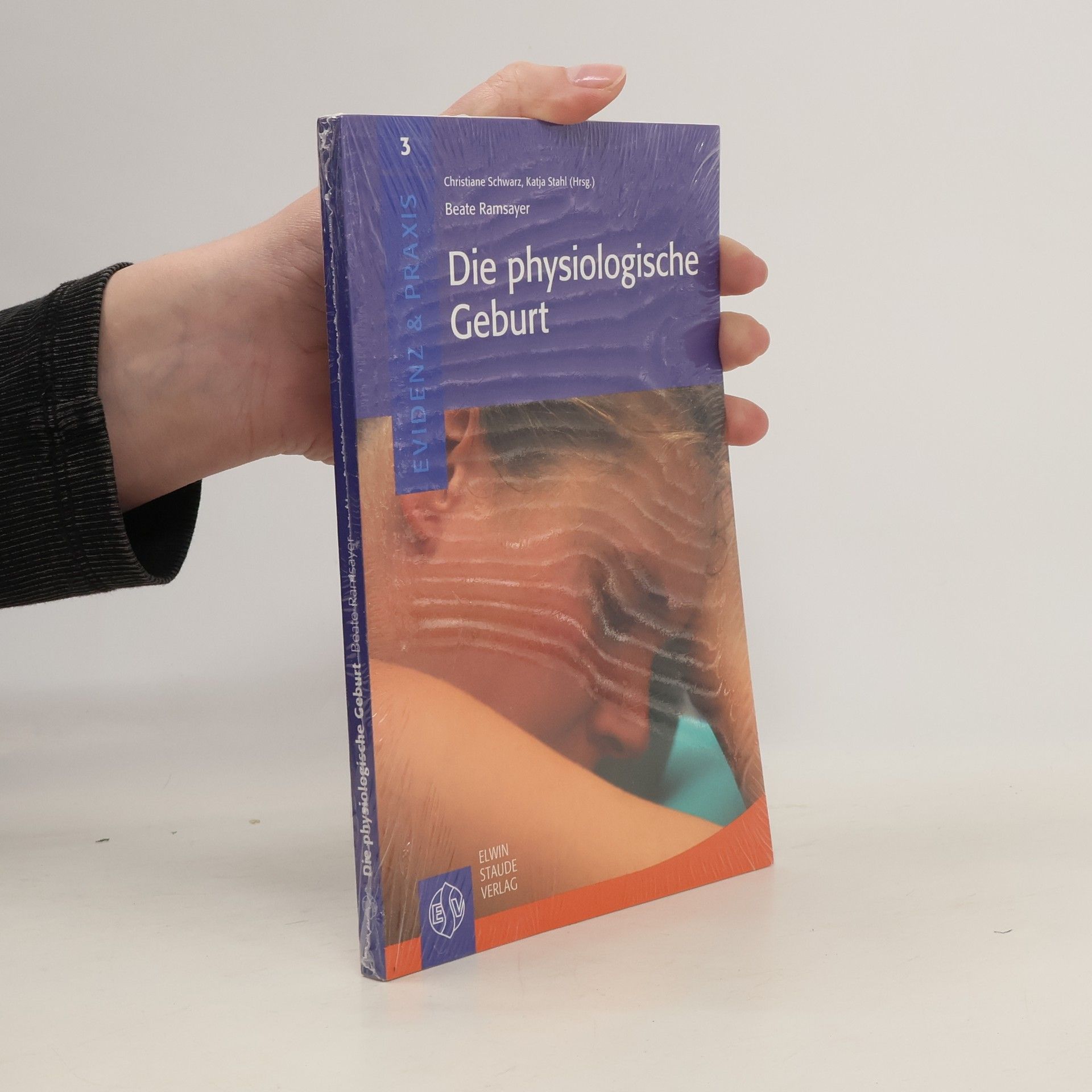 Christiane Schwarz Die physiologische Geburt