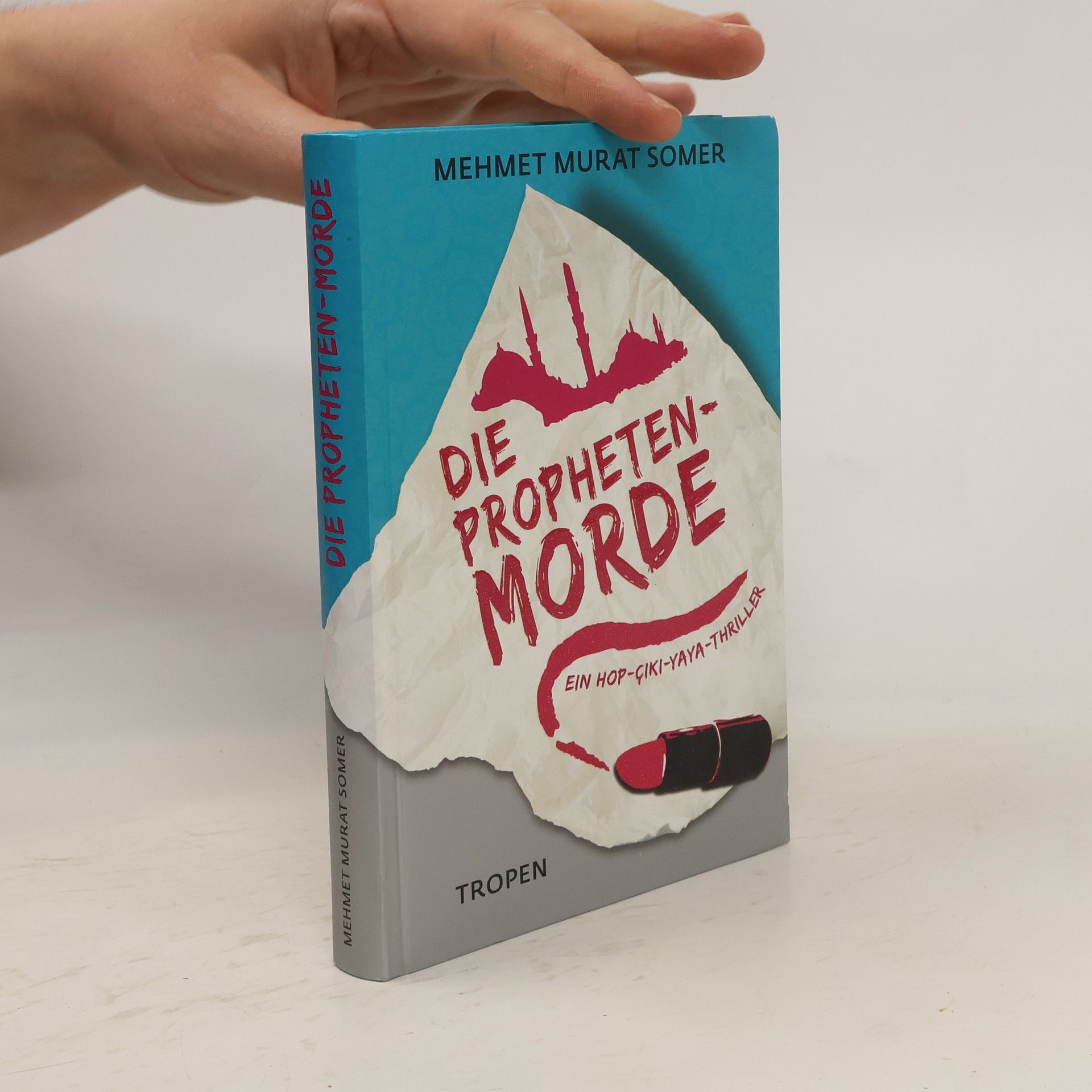 Mehmet Murat Somer Die Propheten-Morde