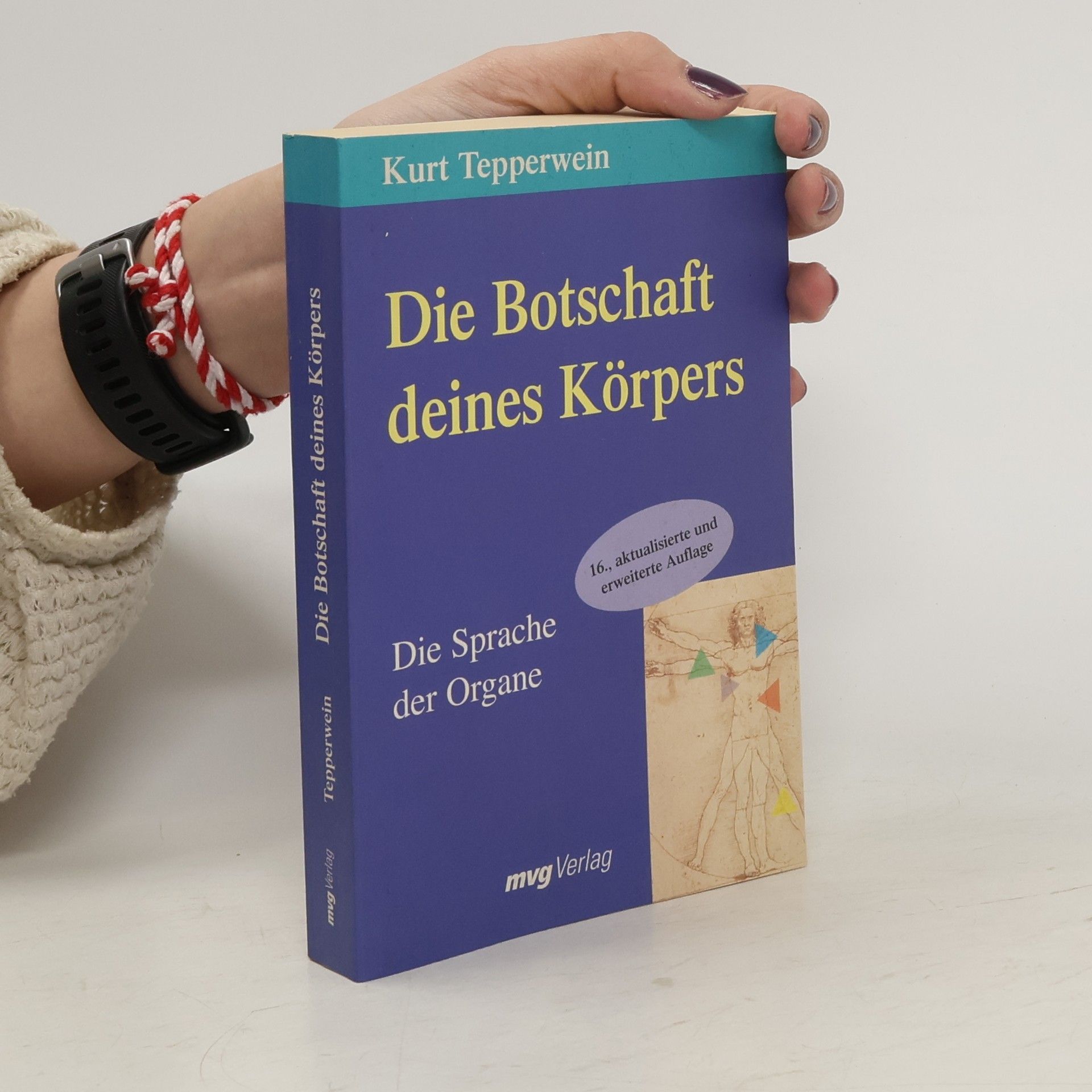 Kurt Tepperwein Die Botschaft deines Körpers