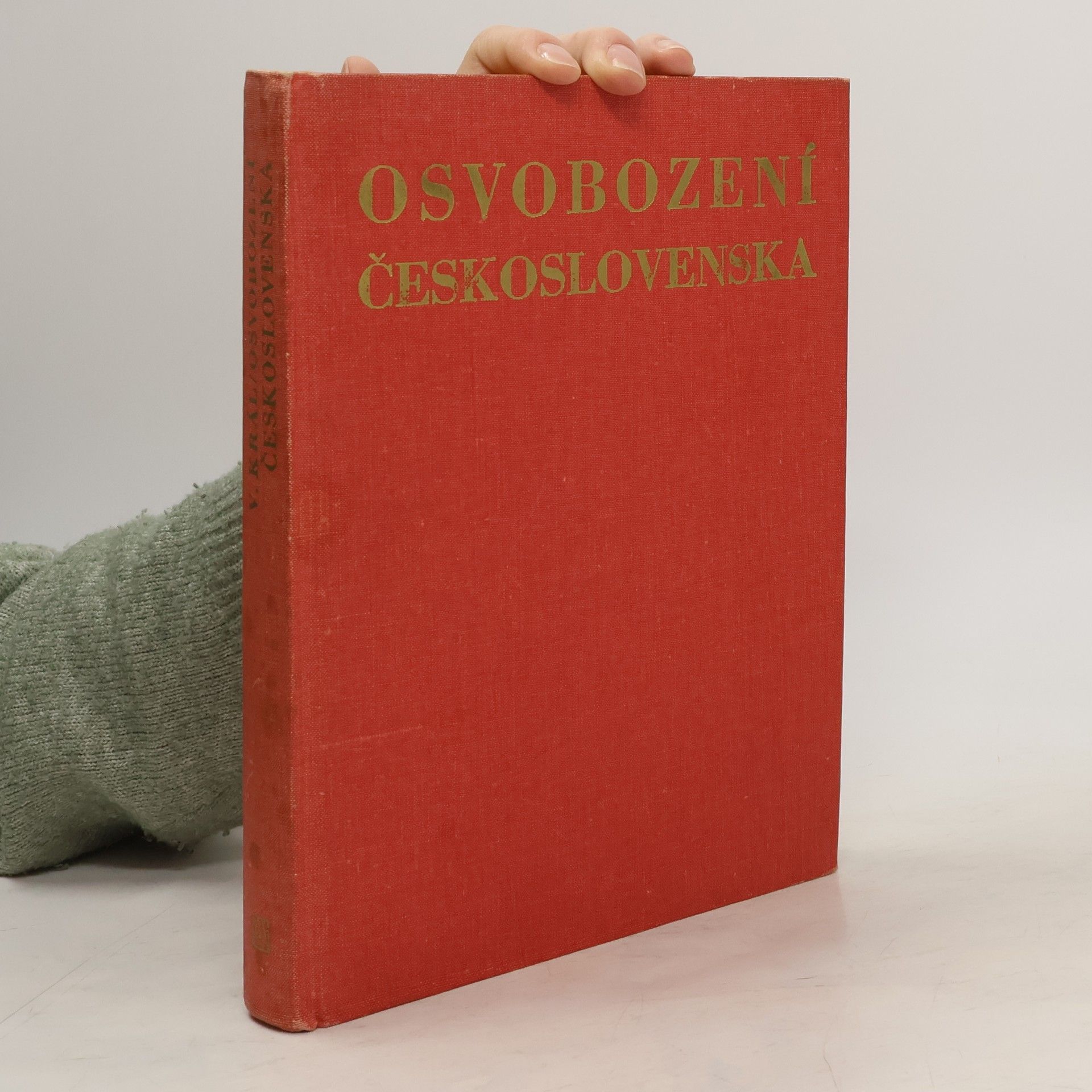 Václav Král Osvobození Československa