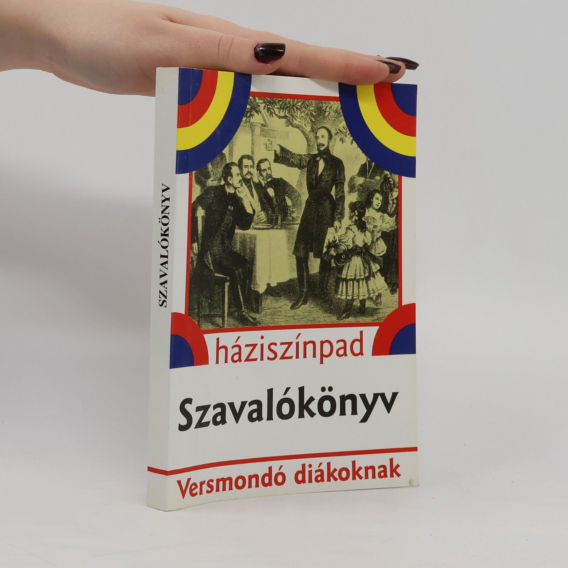 AA.VV. Szavalókönyv. Versmondó diákoknak