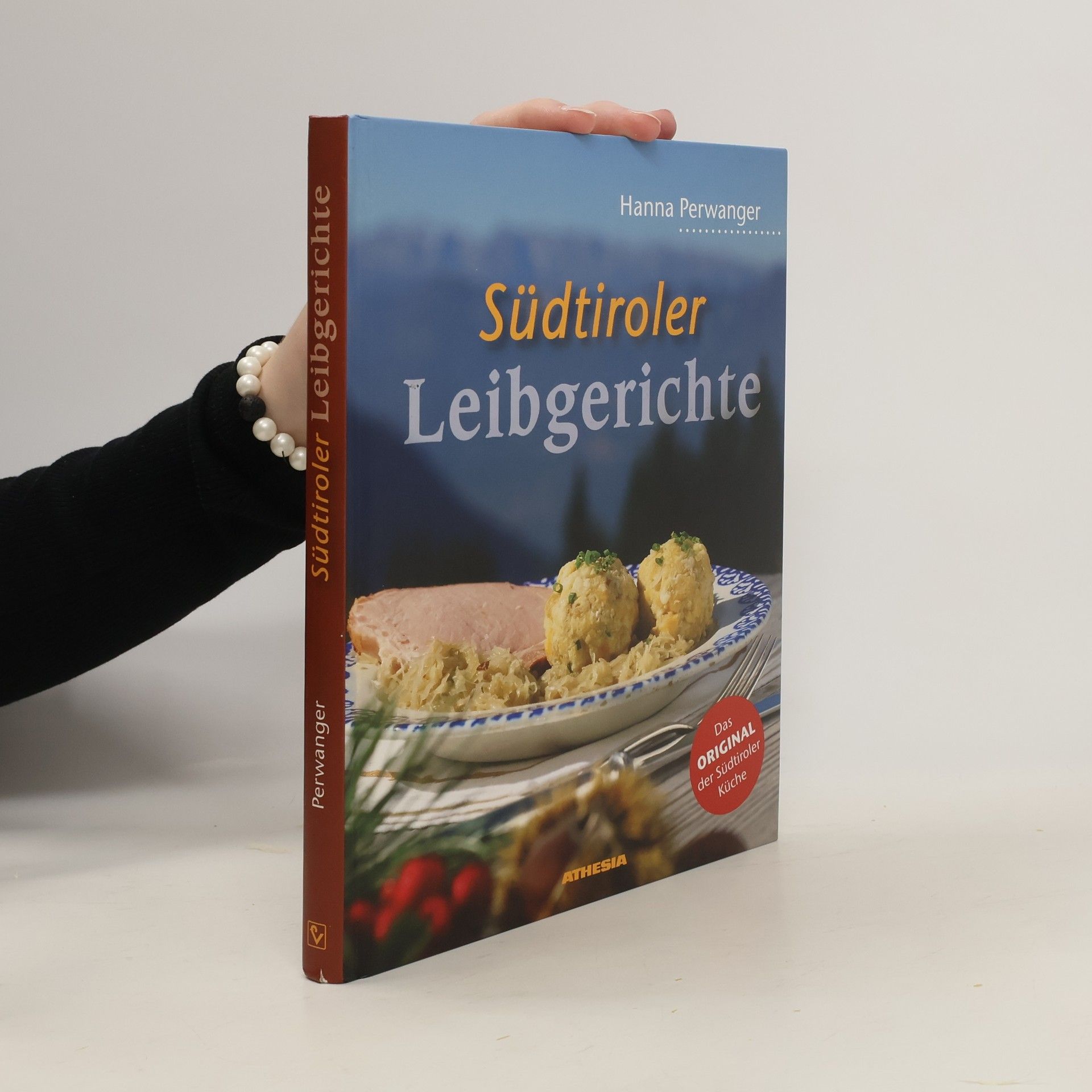 Hanna Perwanger Südtiroler Leibgerichte