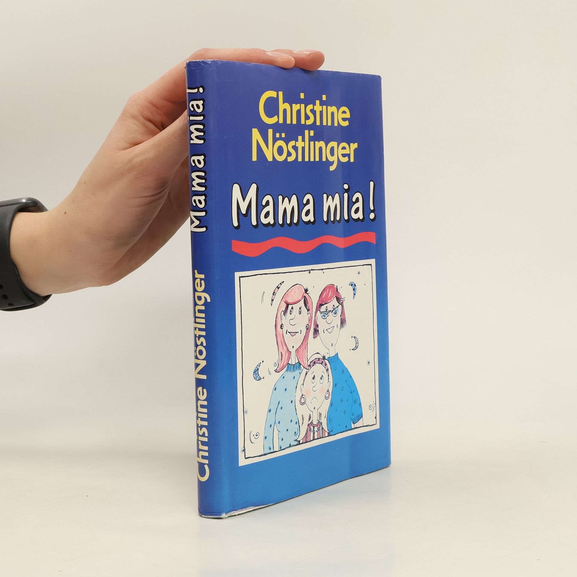 Christine Nöstlinger Mama mia!