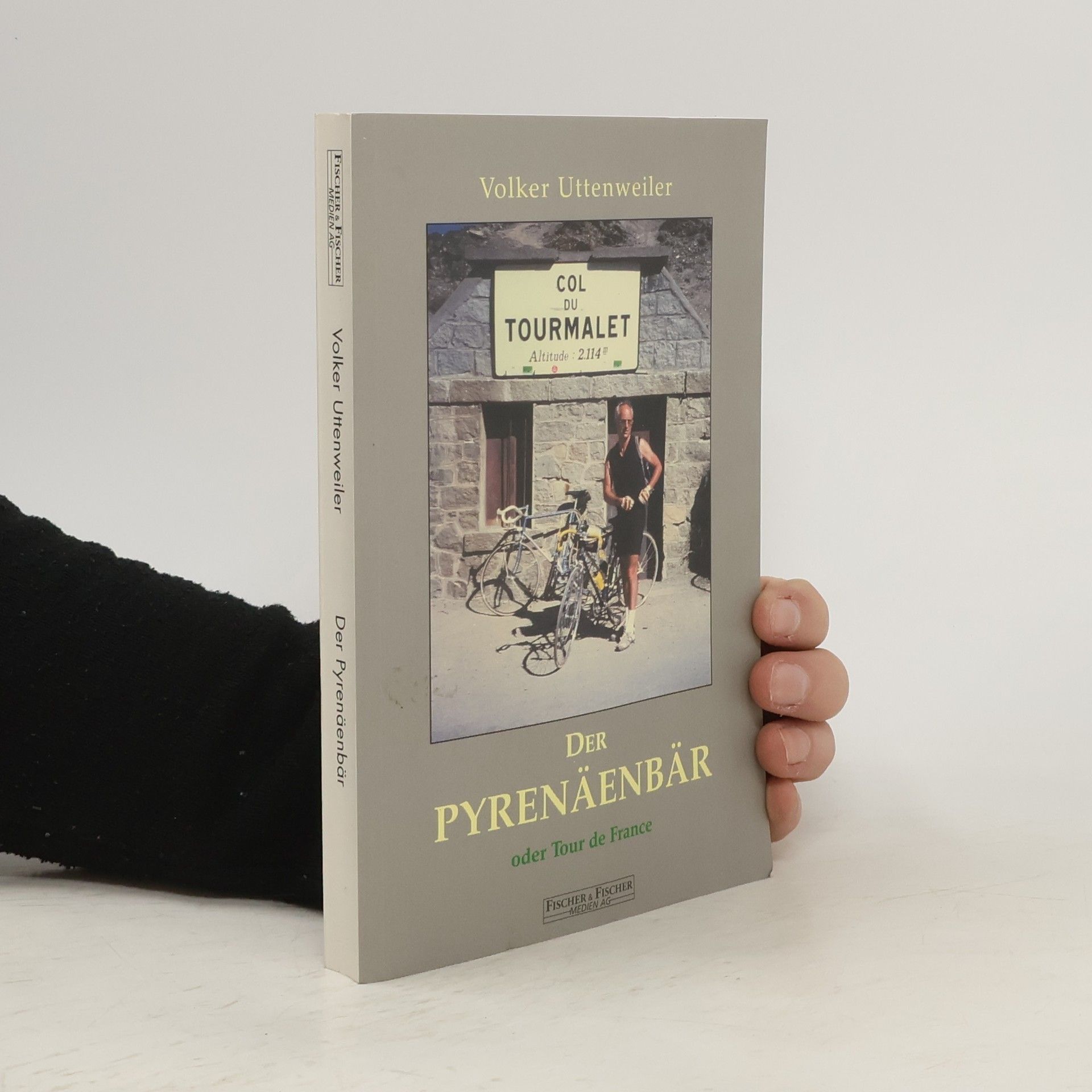 Volker Uttenweiler Der Pyrenäenbär oder Tour de France