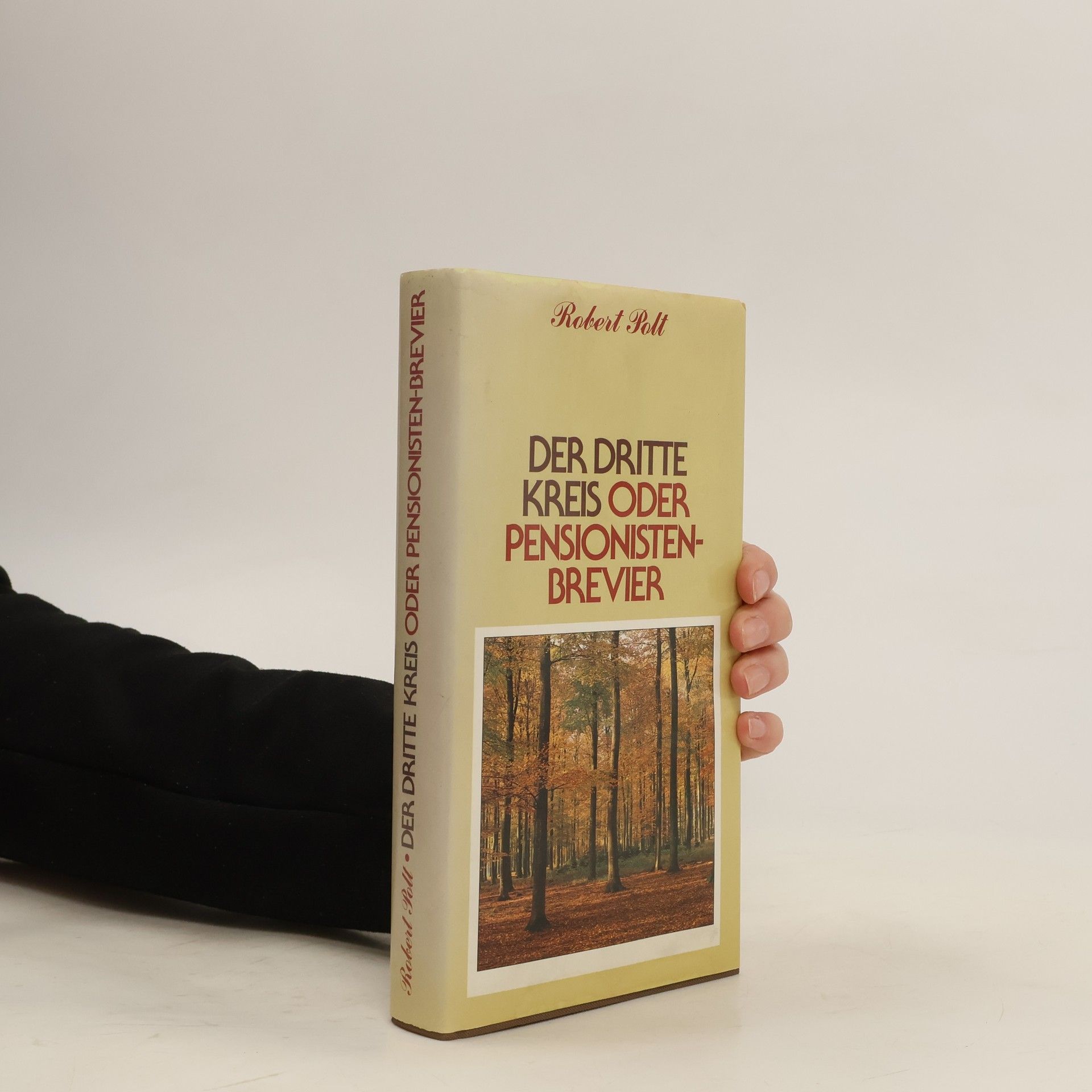 Robert Polt Der Dritte Kreis oder Pensionisten-Brevier