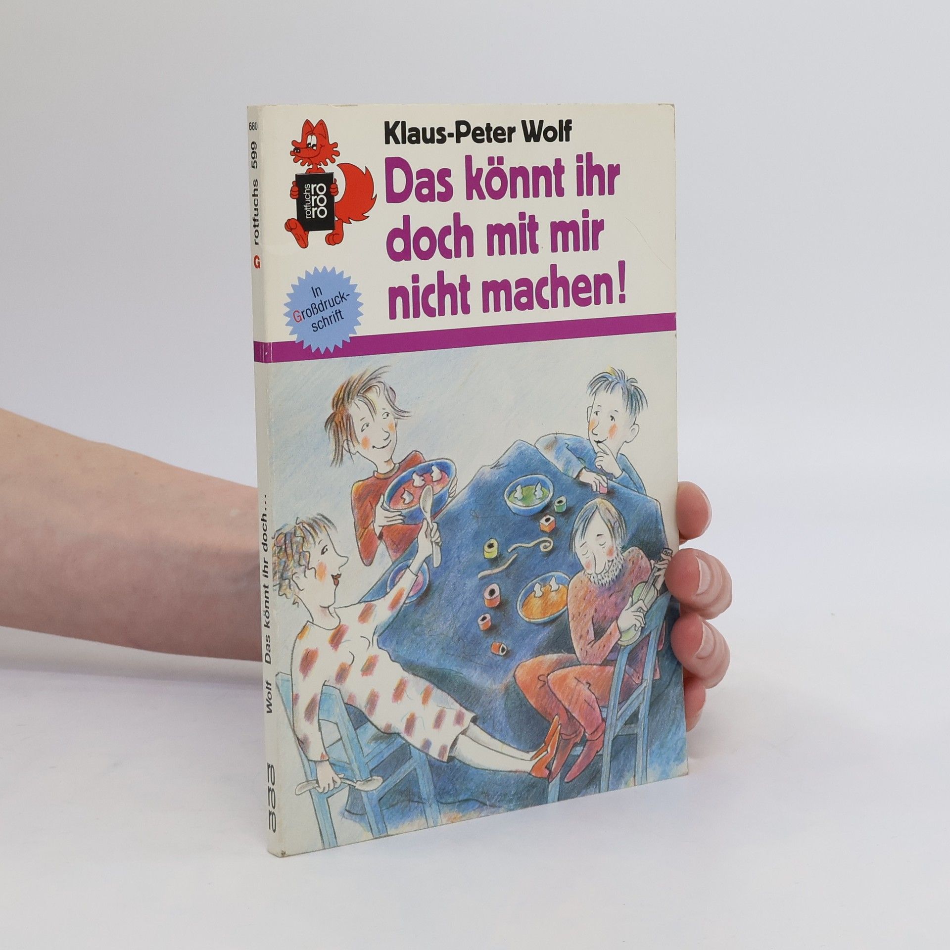 Klaus-Peter Wolf Das könnt ihr doch mit mir nicht machen!