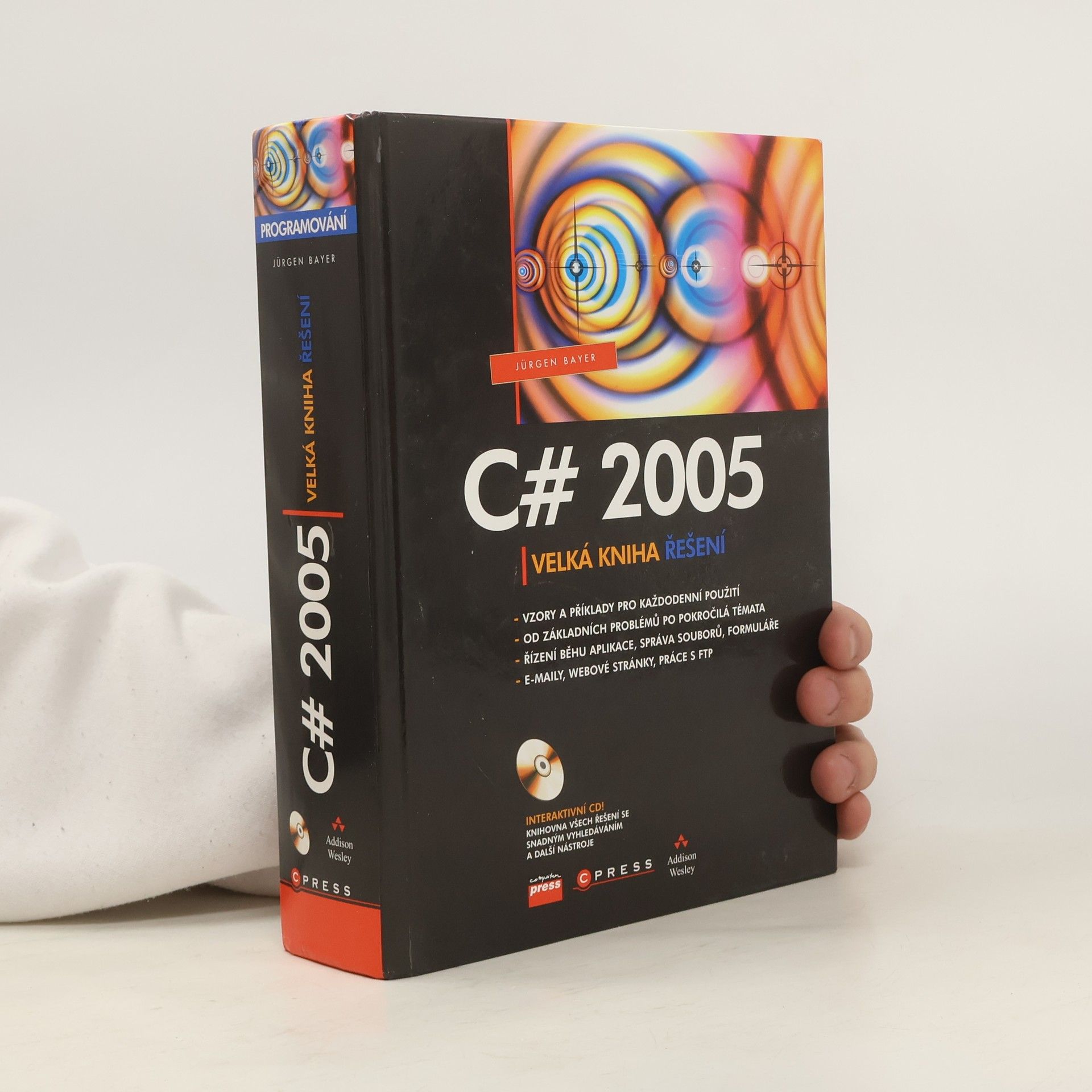 Jürgen Bayer C# 2005. Velká kniha řešení.