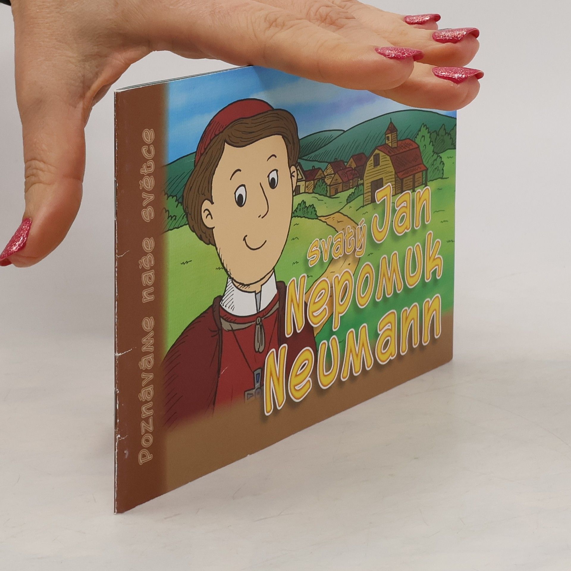 Alena Němečková Svatý Jan Nepomuk Neumann