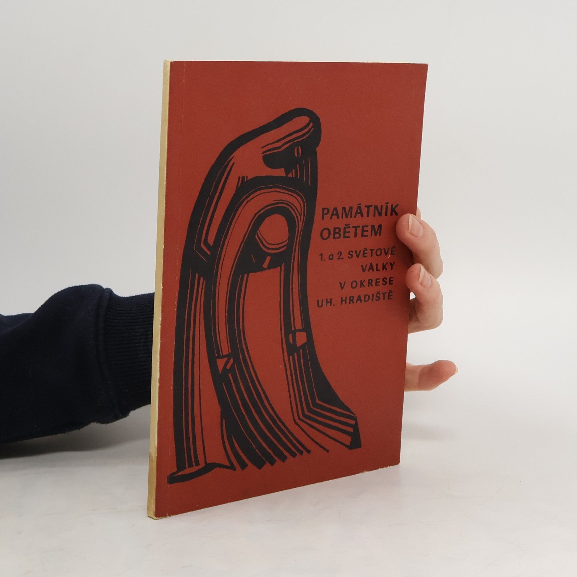 Collectif d'auteurs Památník obětem 1. a 2. světové války v okrese Uh. Hradiště