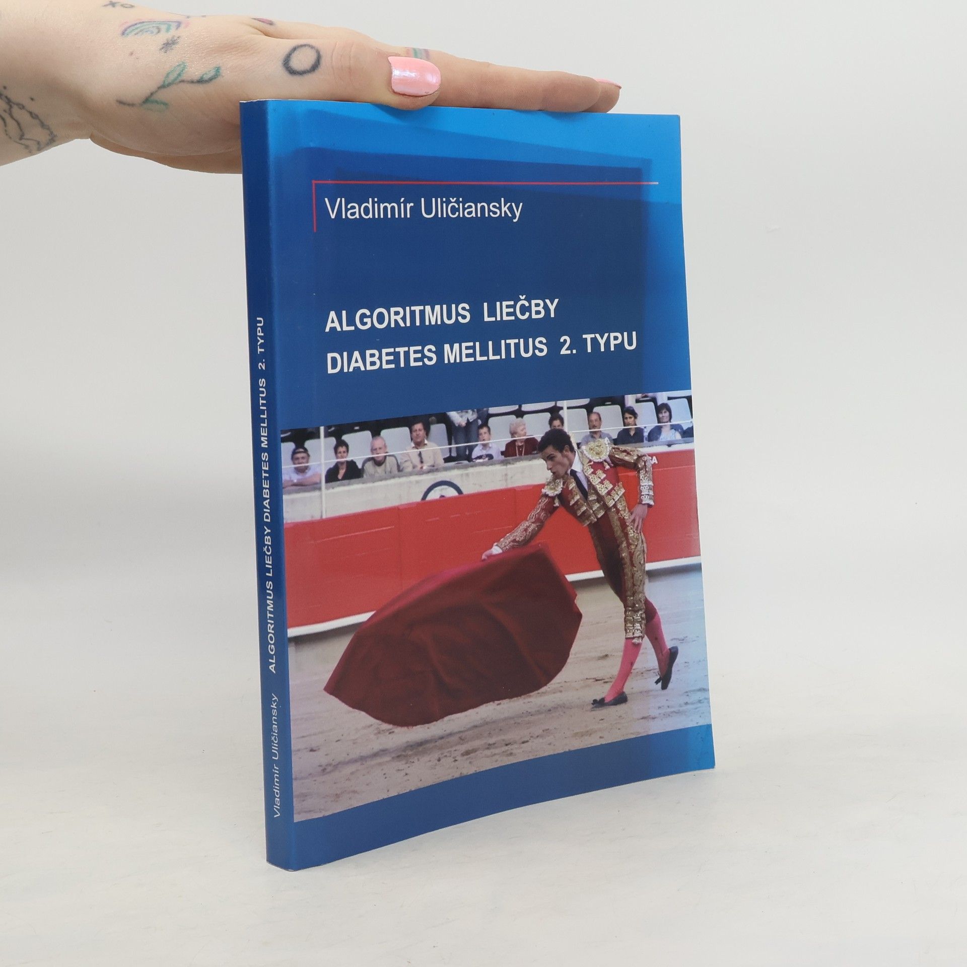 Vladimír Uličiansky Algoritmus liečby diabetes mellitus 2. typu