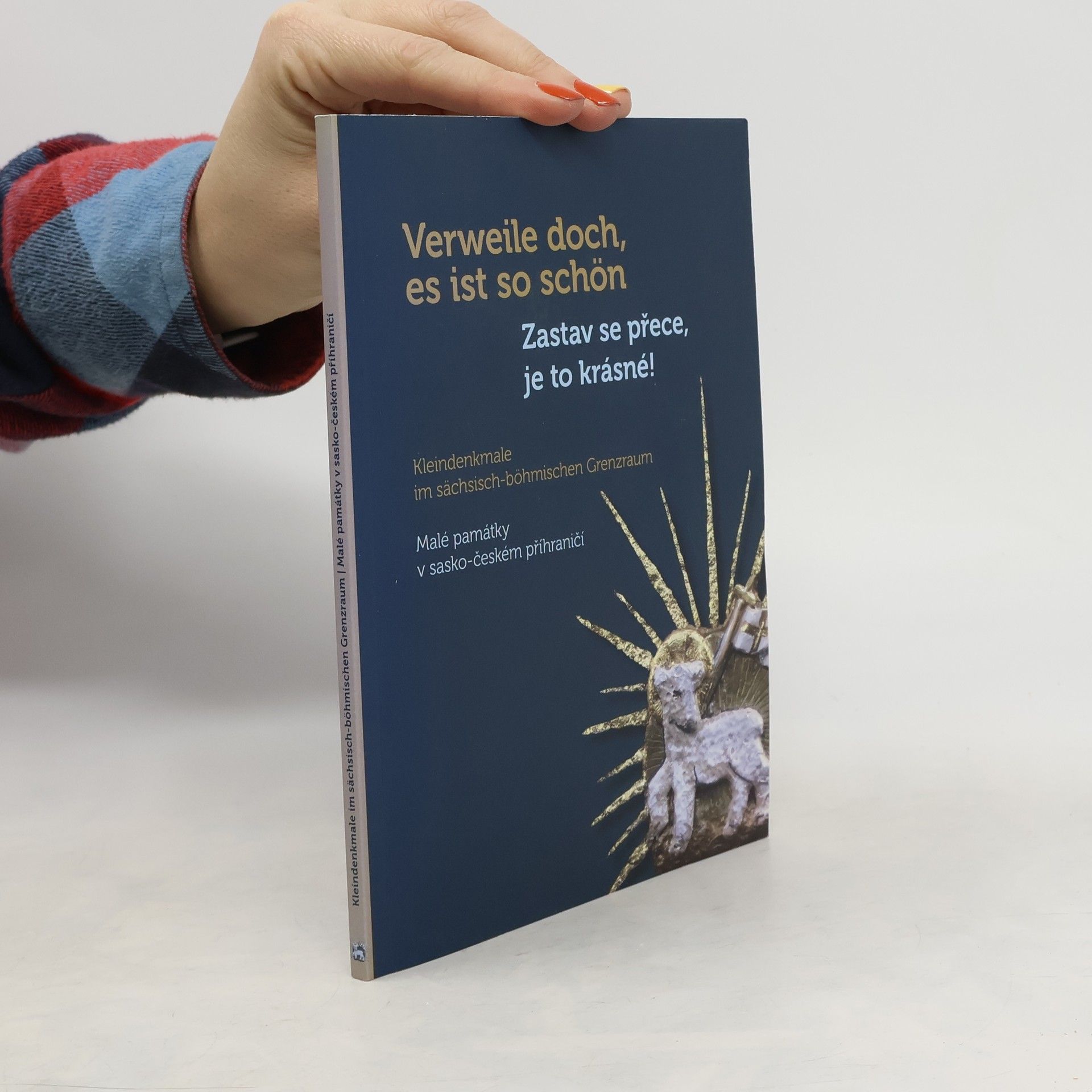 Kolektív autorov Verweile doch, es ist so schön. Zastav se přece, je to krásné!