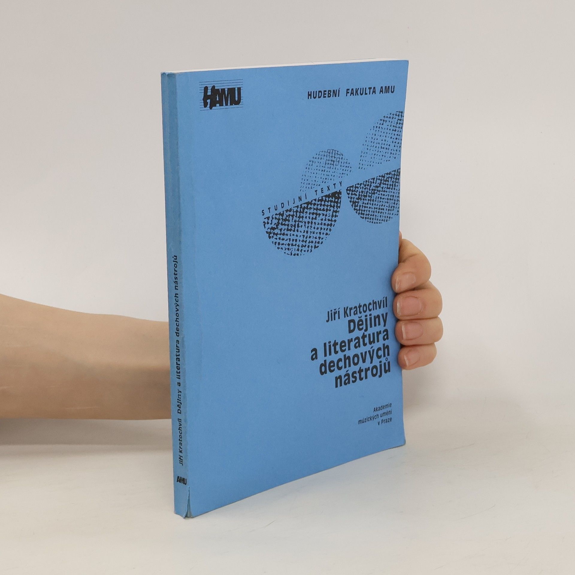 Jiří Kratochvil Dějiny a literatura dechových nástrojů
