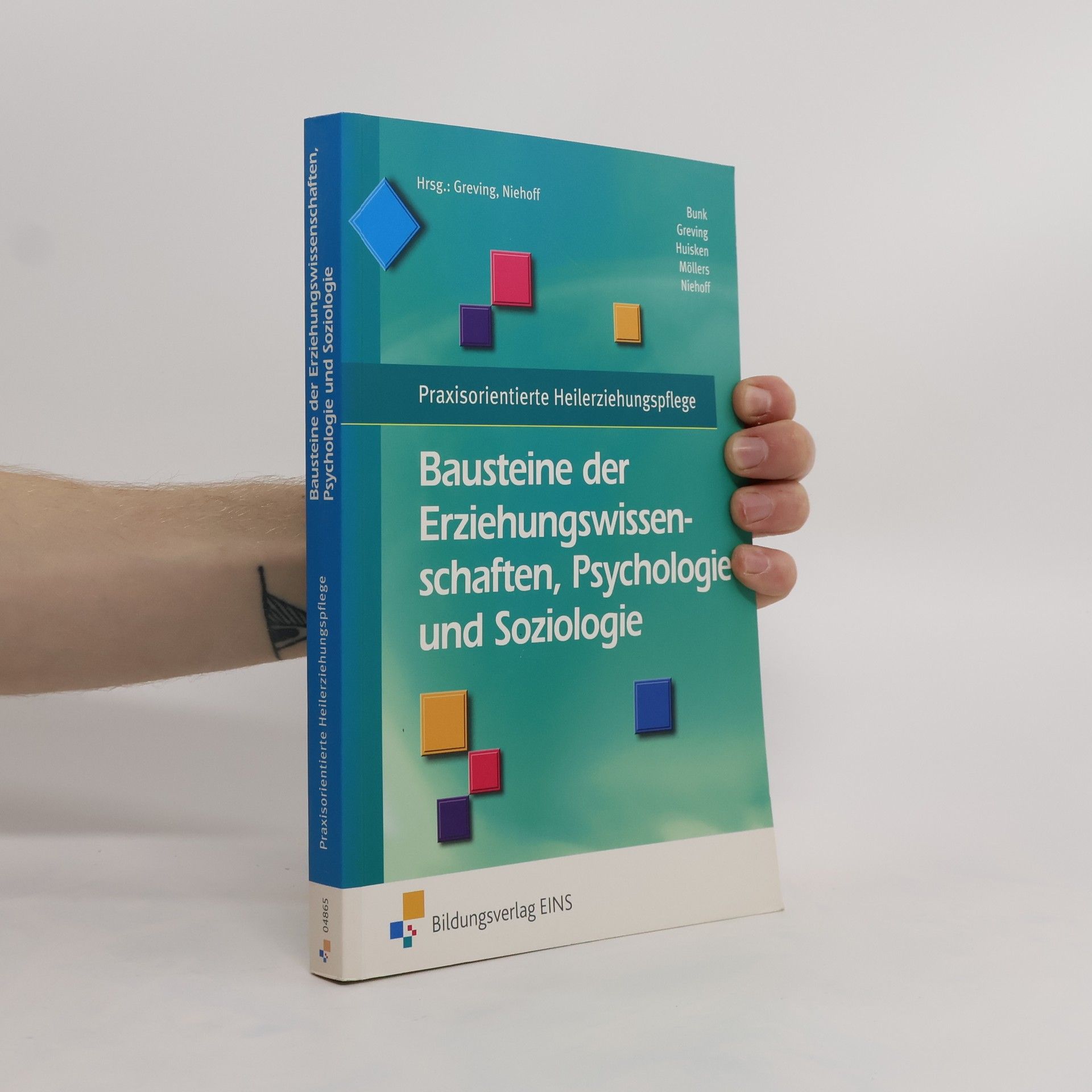 Heinrich Greving Praxisorientierte Heilerziehungspflege, Bausteine der Erziehungswissenschaften
