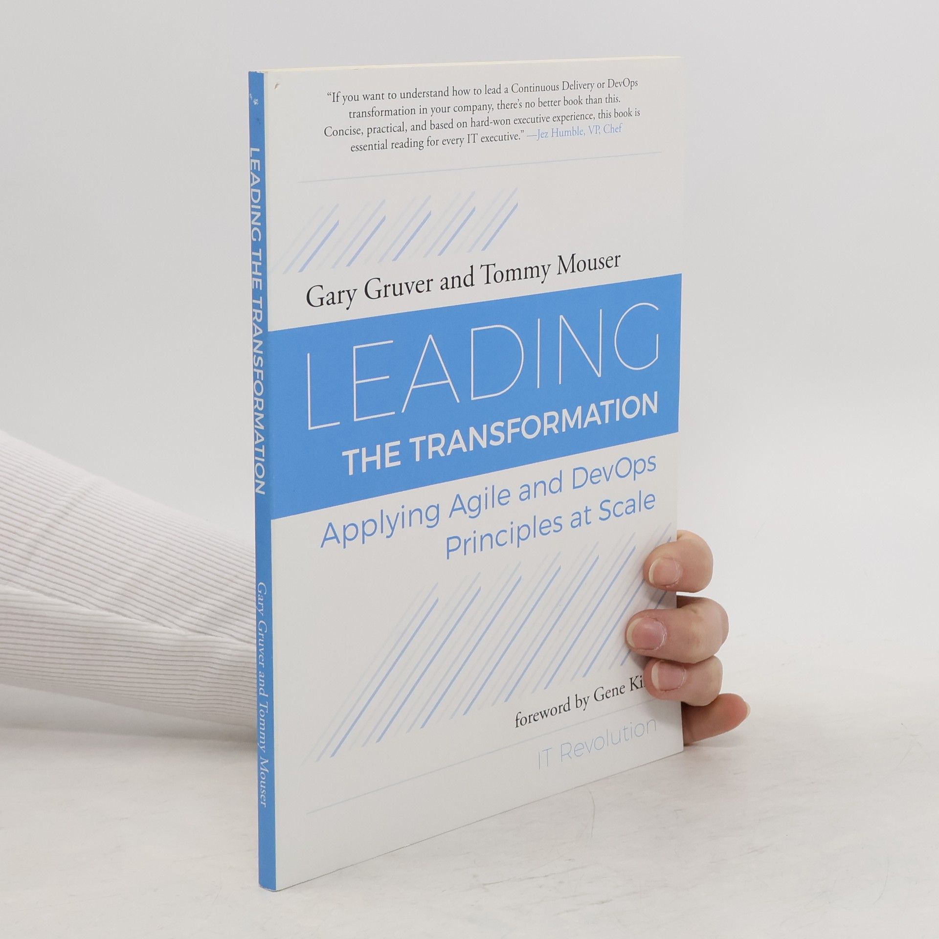 Gary Gruver Leading the Transformation