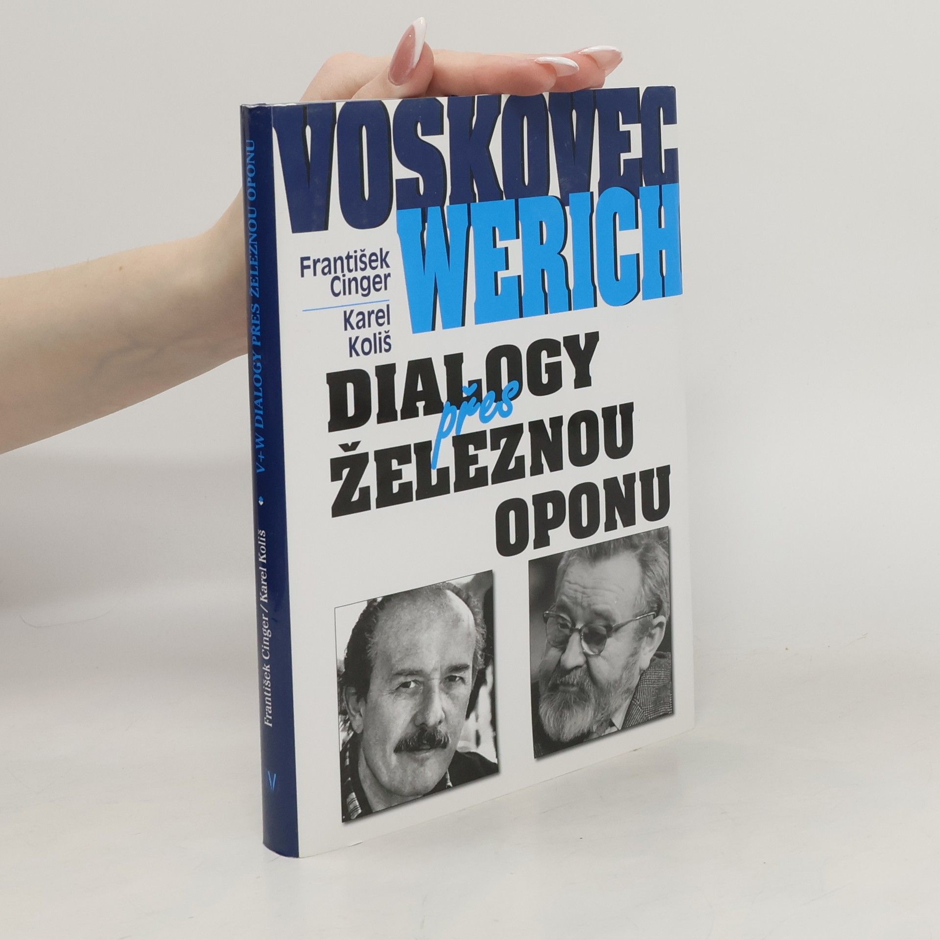 František Cinger Voskovec - Werich. Dialogy přes železnou oponu