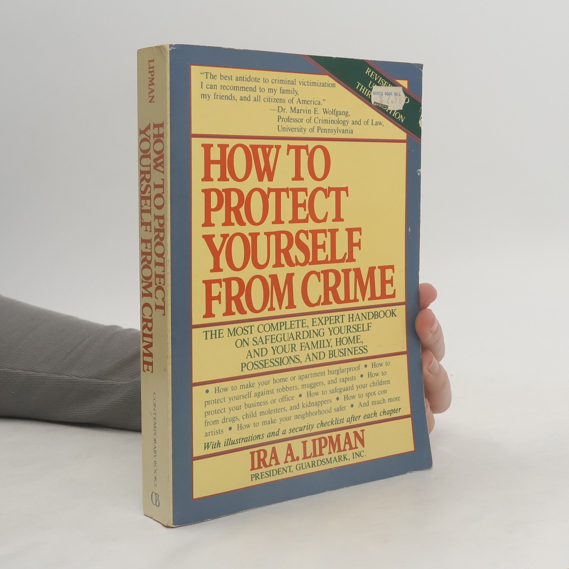 Ira A. Lipman How to Protect Yourself from Crime