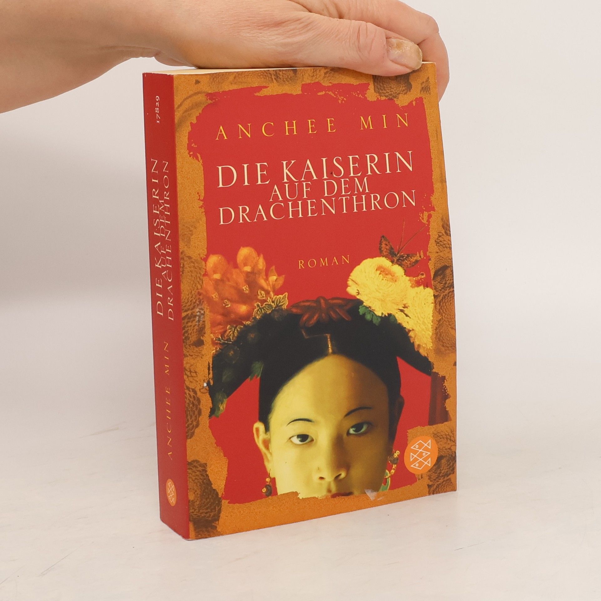 Anchee Min Die Kaiserin auf dem Drachenthron