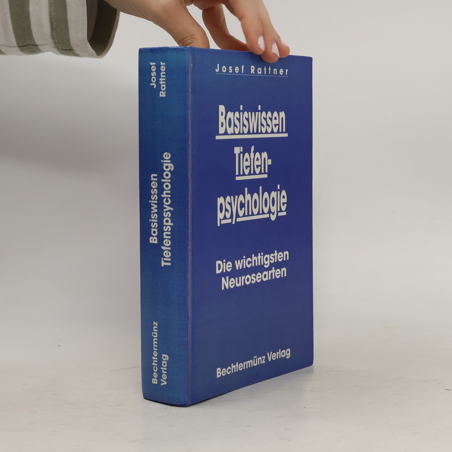 Josef Rattner Basiswissen Tiefenpsychologie