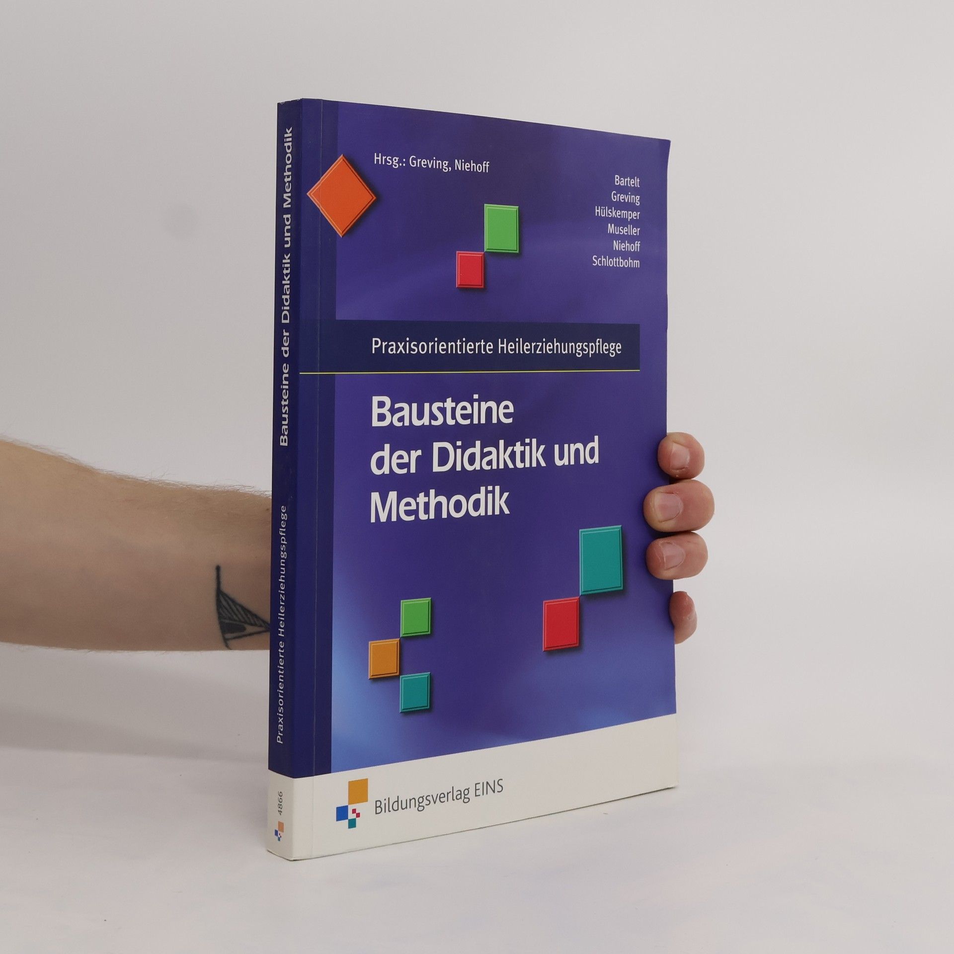 Heiner Bartelt Praxisorientierte Heilerziehungspflege, Bausteine der Didaktik und Methodik