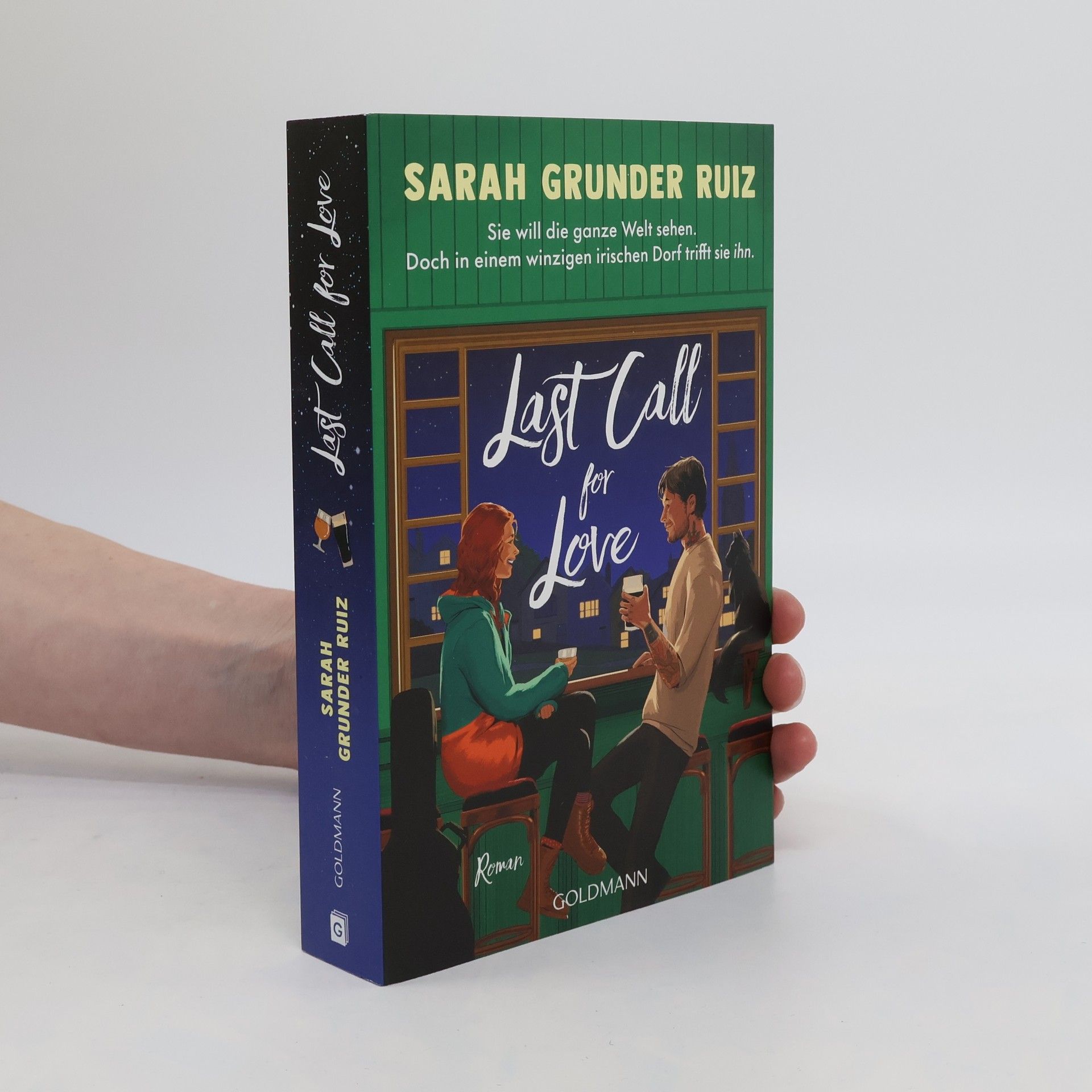 Sarah Grunder Ruiz Last Call for Love. Roman - Mit wunderschönem farbigem Buchschnitt