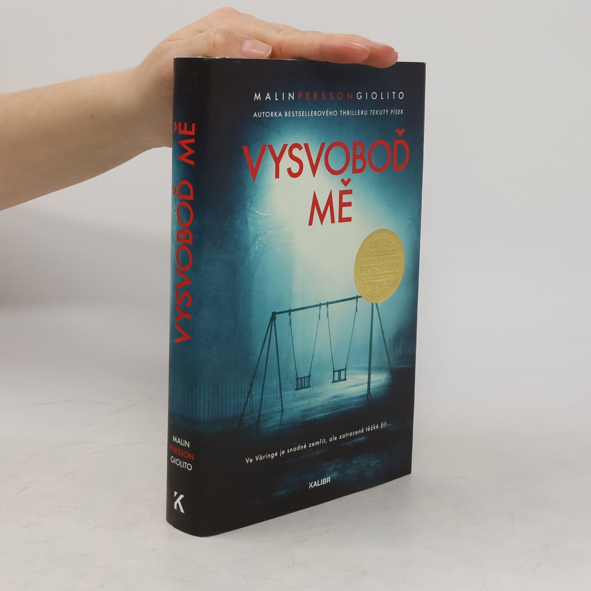 Malin Persson Giolito Vysvoboď mě (recenzní výtisk)