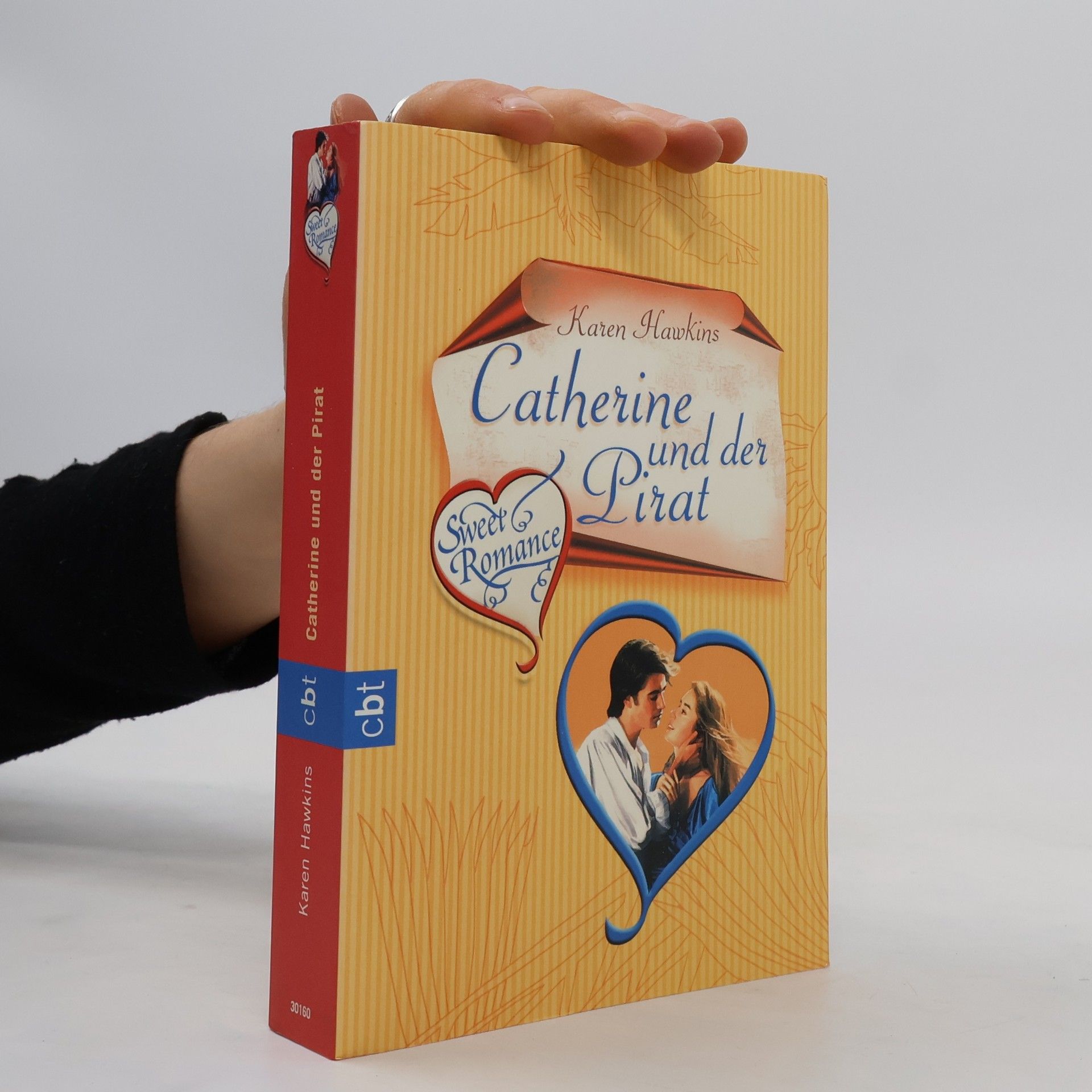 Karen Hawkins Sweet Romance - Catherine und der Pirat