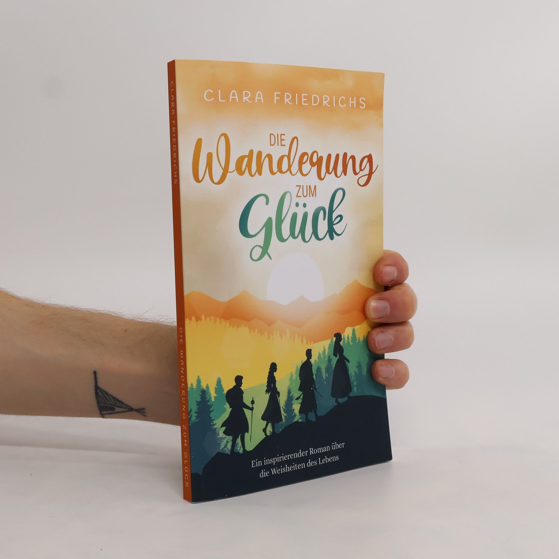 Clara Friedrichs Die Wanderung zum Glück