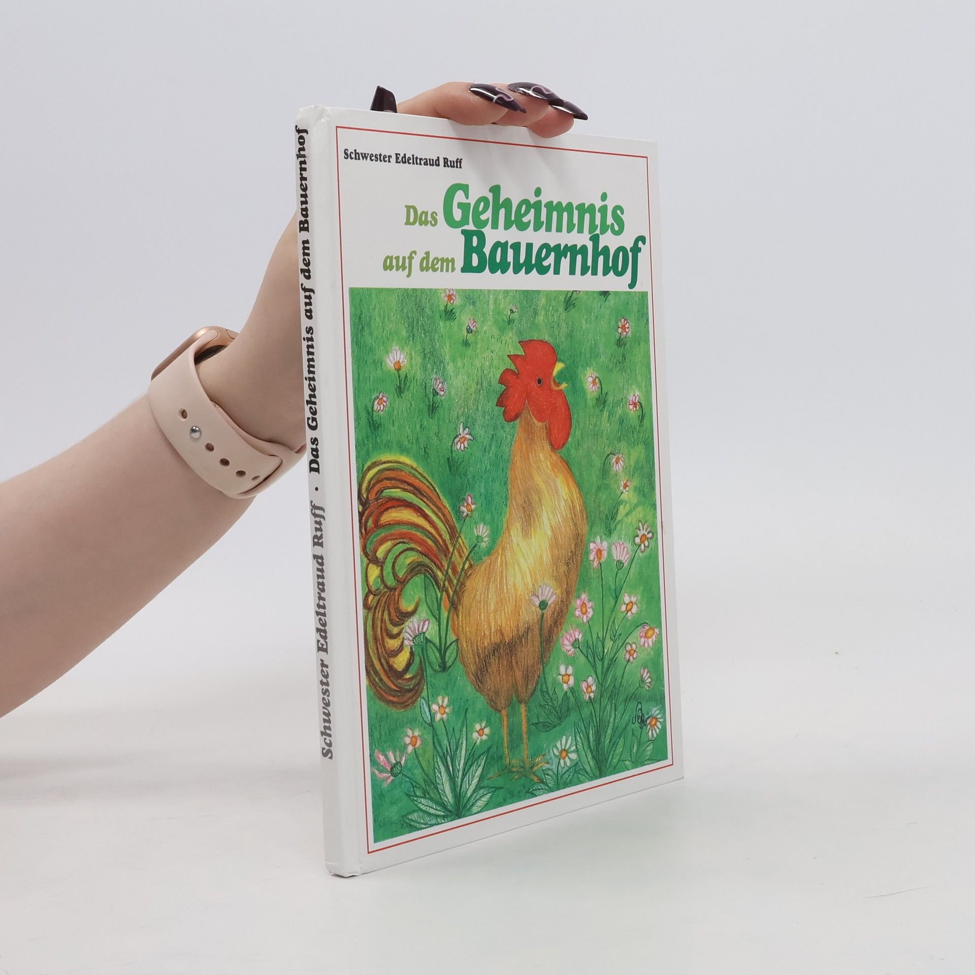 Edeltraud Ruff Das Geheimnis auf dem Bauernhof