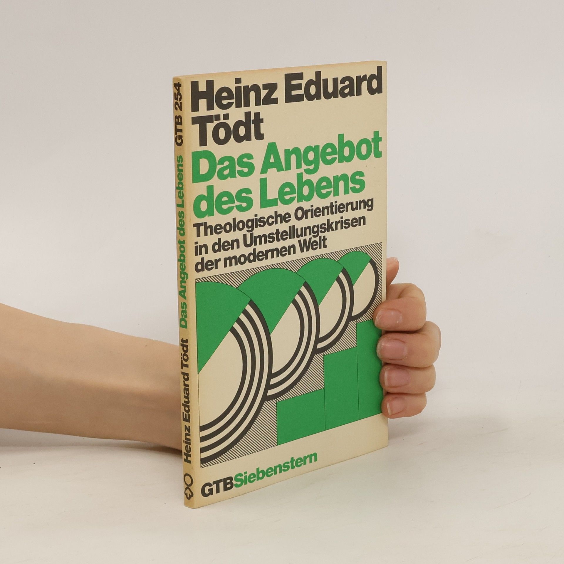 Heinz Eduard Tödt Das Angebot des Lebens