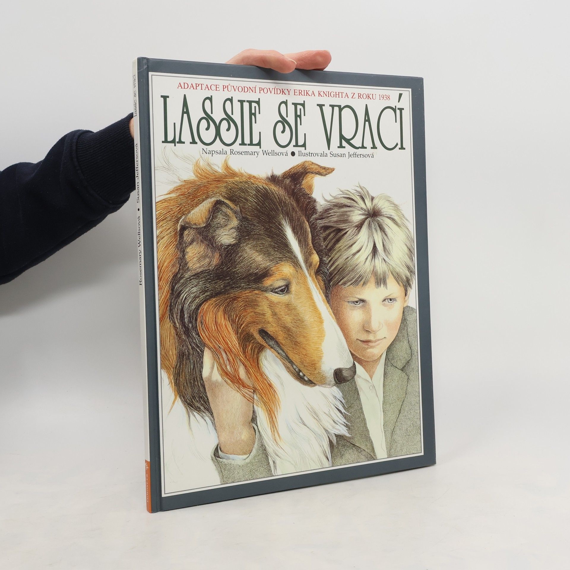 Rosemary Wells Lassie se vrací : podle původní povídky Erika Knighta z roku 1938