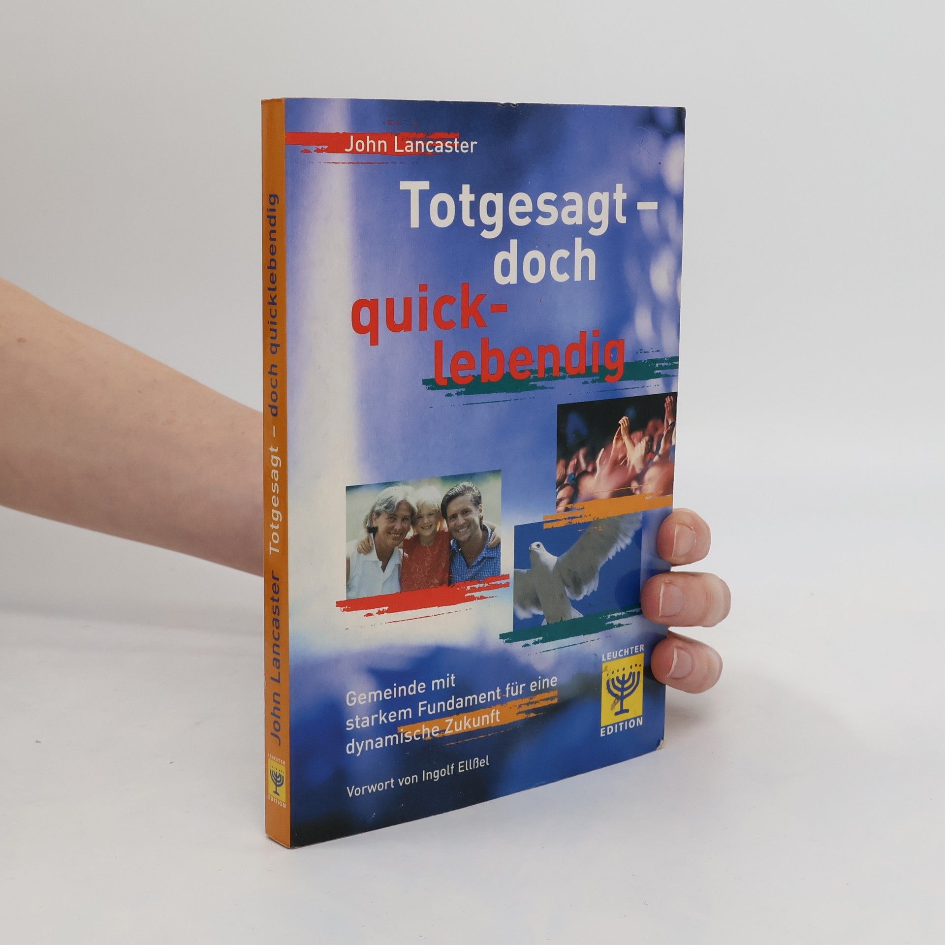 John Lancaster Totgesagt - doch quicklebendig