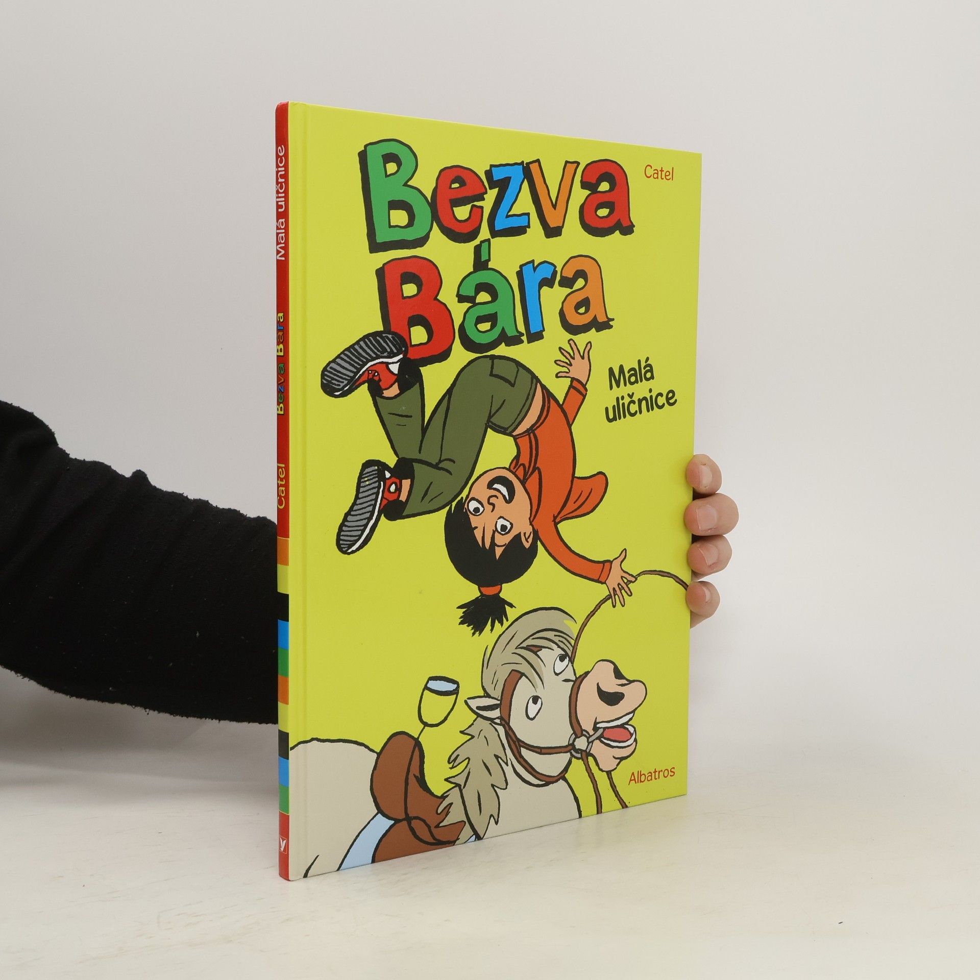 Catel Bezva Bára. Malá uličnice