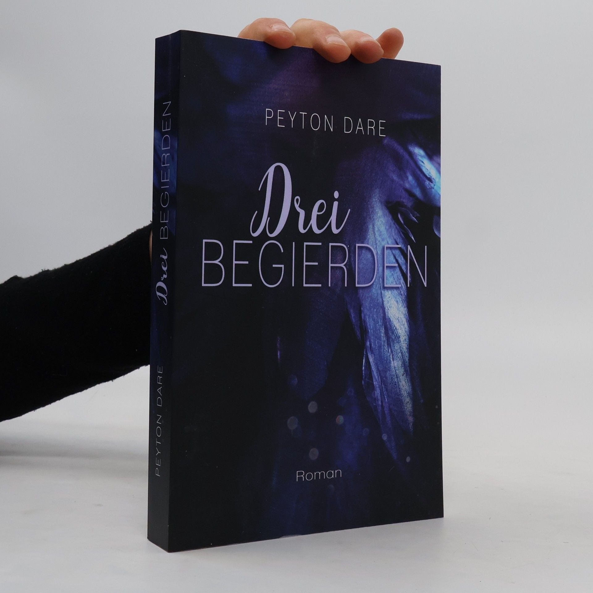 Peyton Dare Drei Begierden