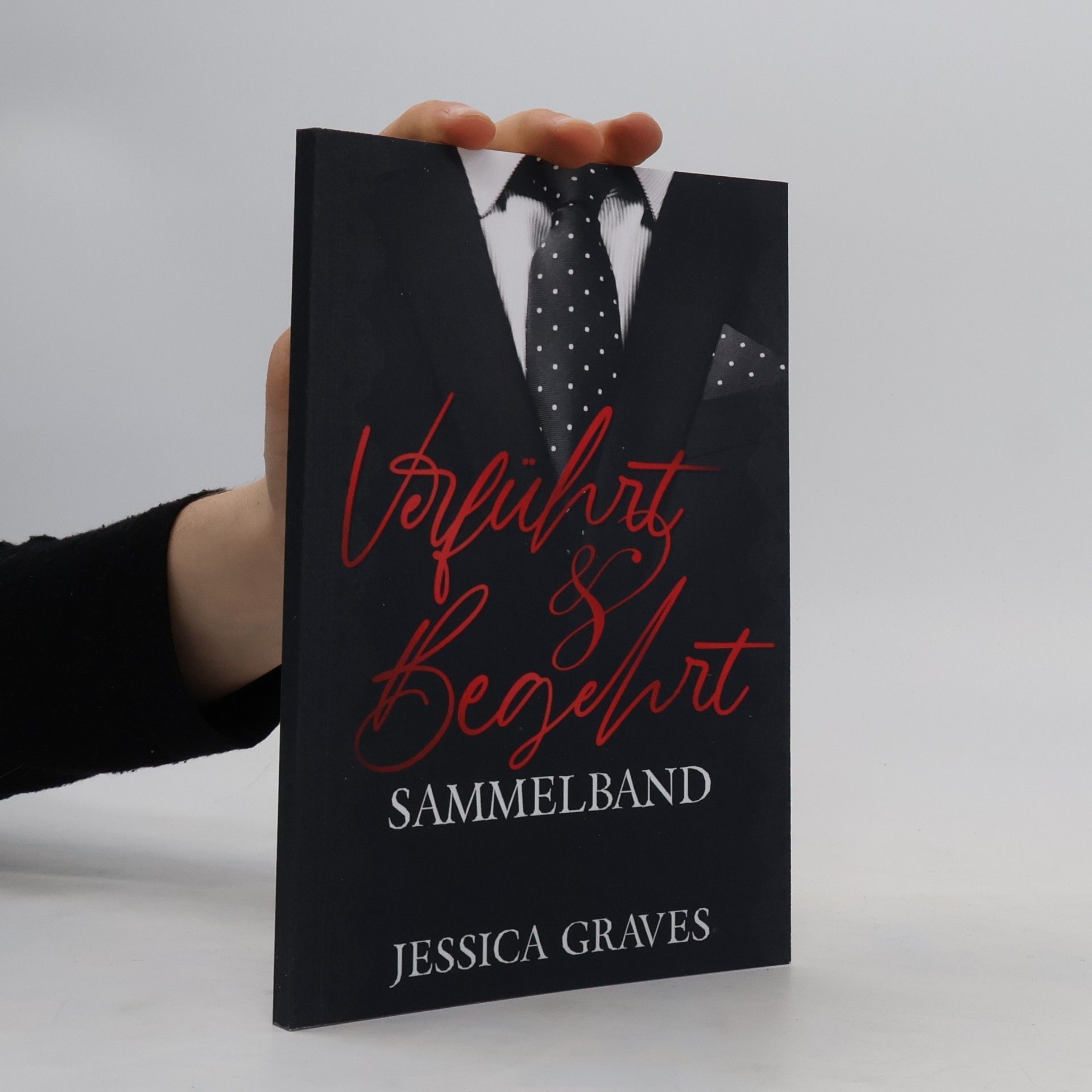 Jessica Graves Verführt und Begehrt