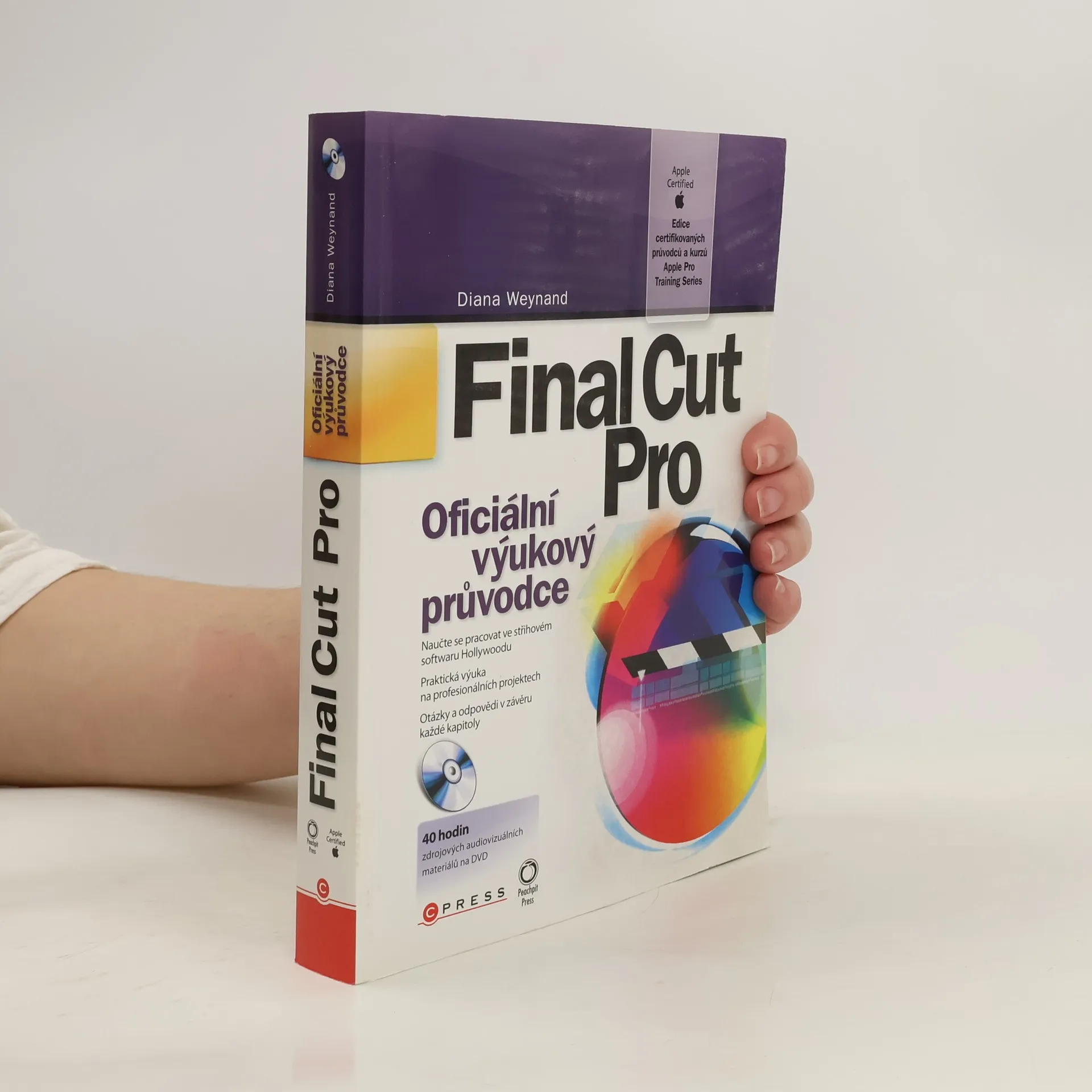 Final Cut Pro : oficiální výukový průvodce | Book | Diana Weynand | CS