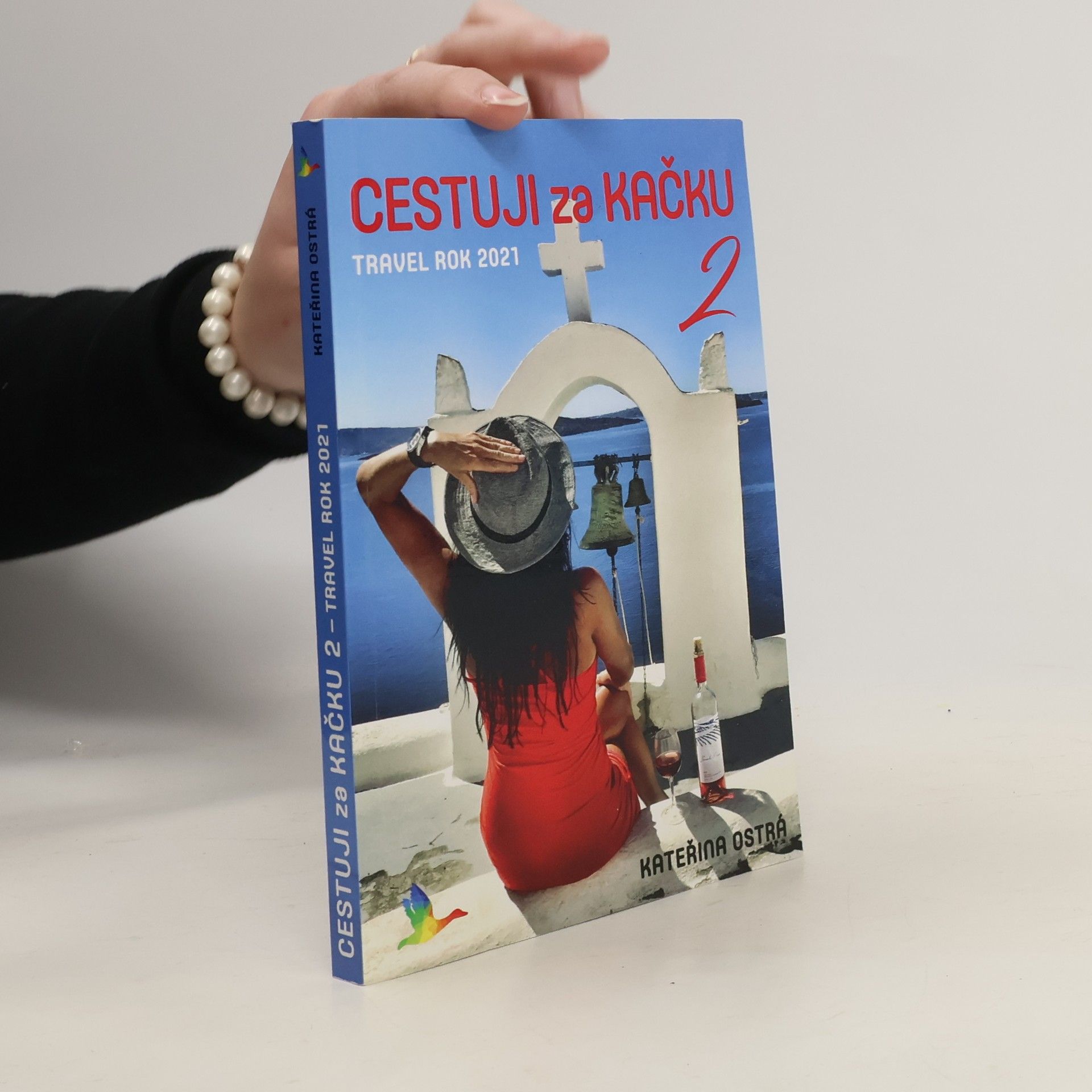 Kateřina Ostrá Cestuji za kačku 2