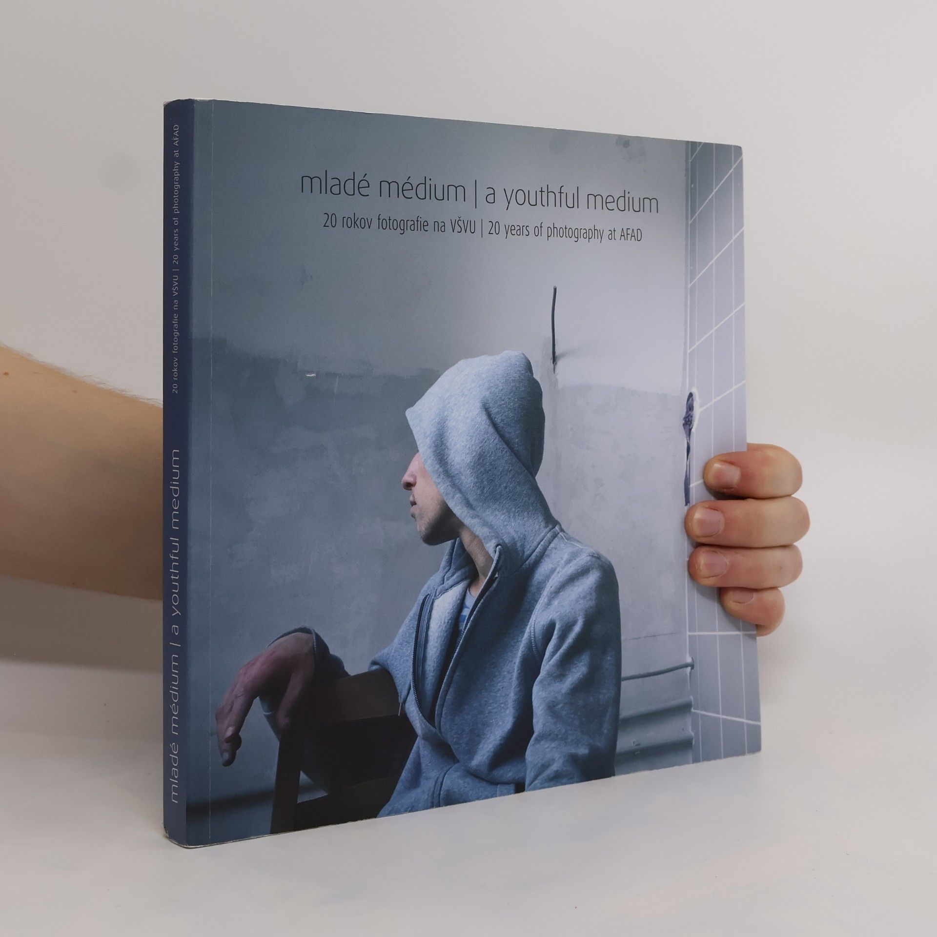 Collectif d'auteurs Mladé médium. 20 rokov fotografie na VŠVU. A youthful medium. 20 years of photography at AFAD