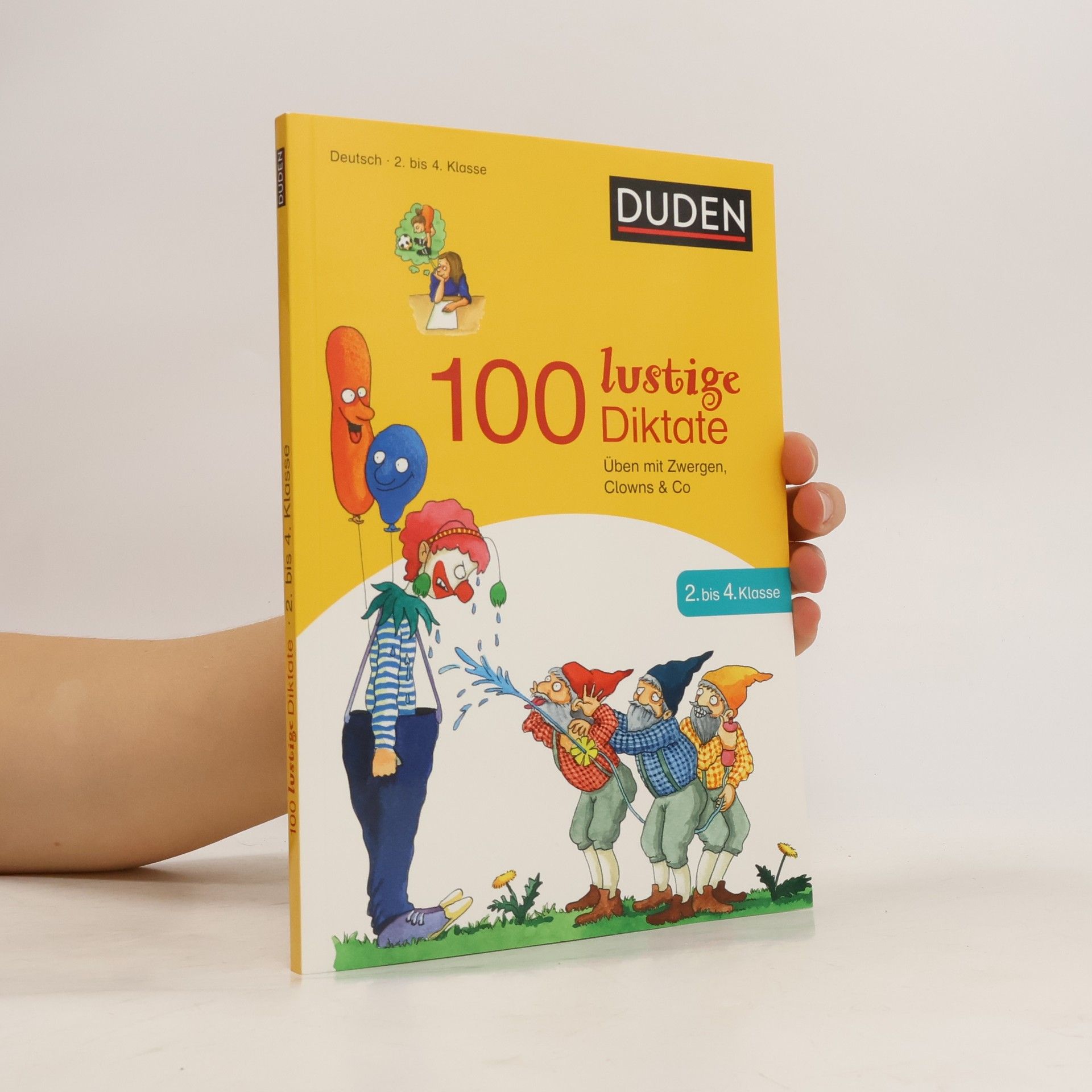 Sandra Schauer 100 lustige Diktate 2. bis 4. Klasse