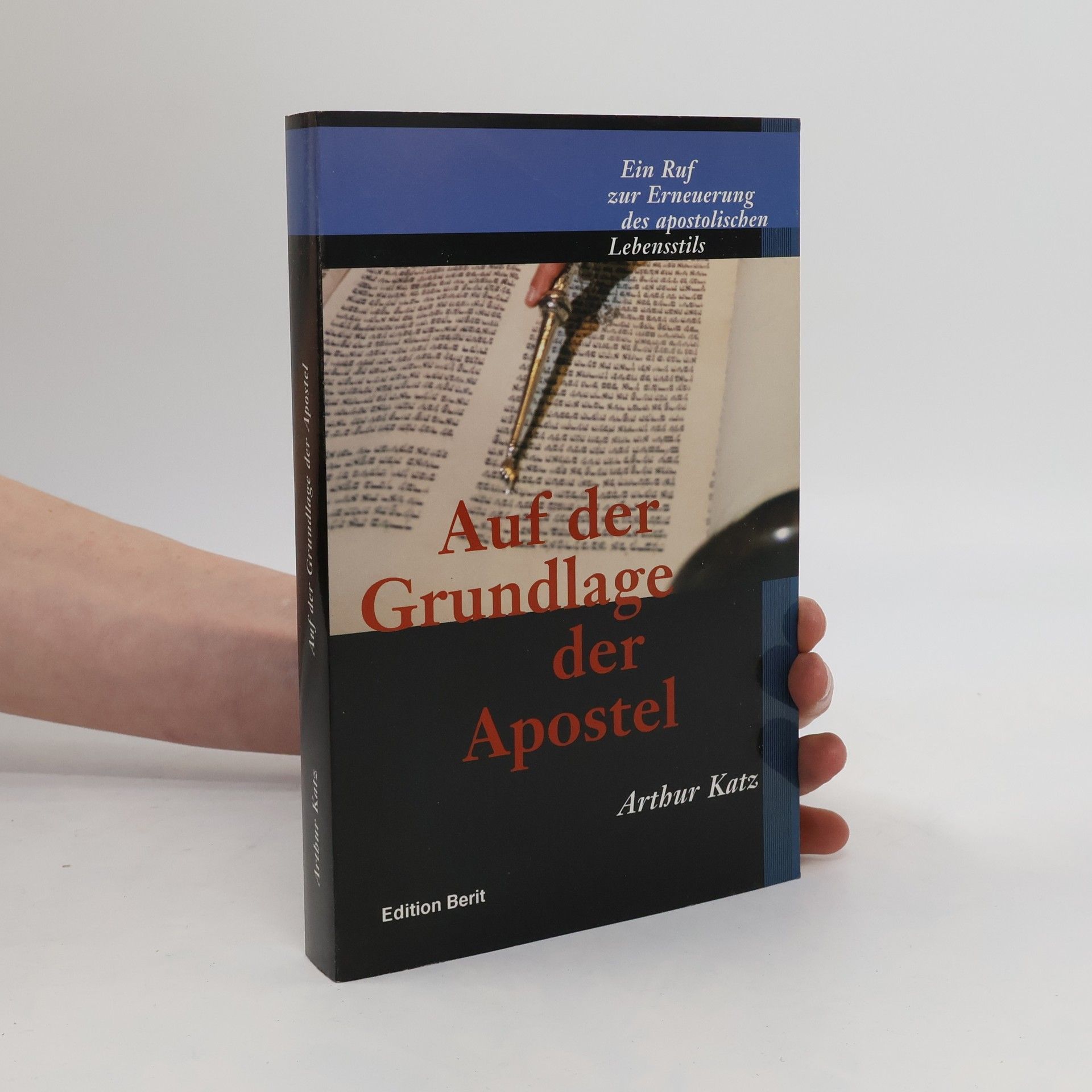 Arthur Katz Auf der Grundlage der Apostel