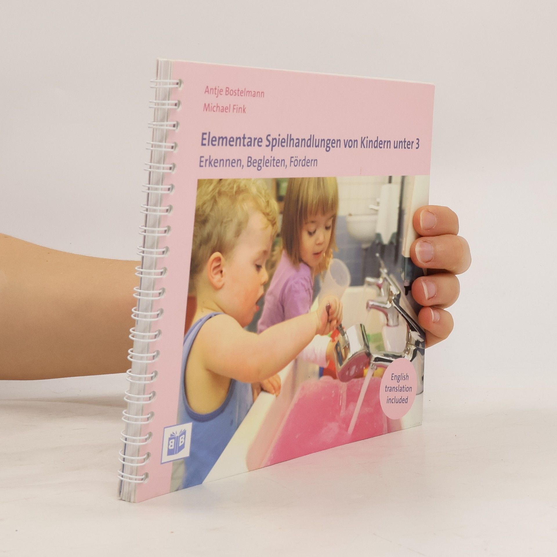 Antje Bostelmann Elementare Spielhandlungen von Kindern unter 3