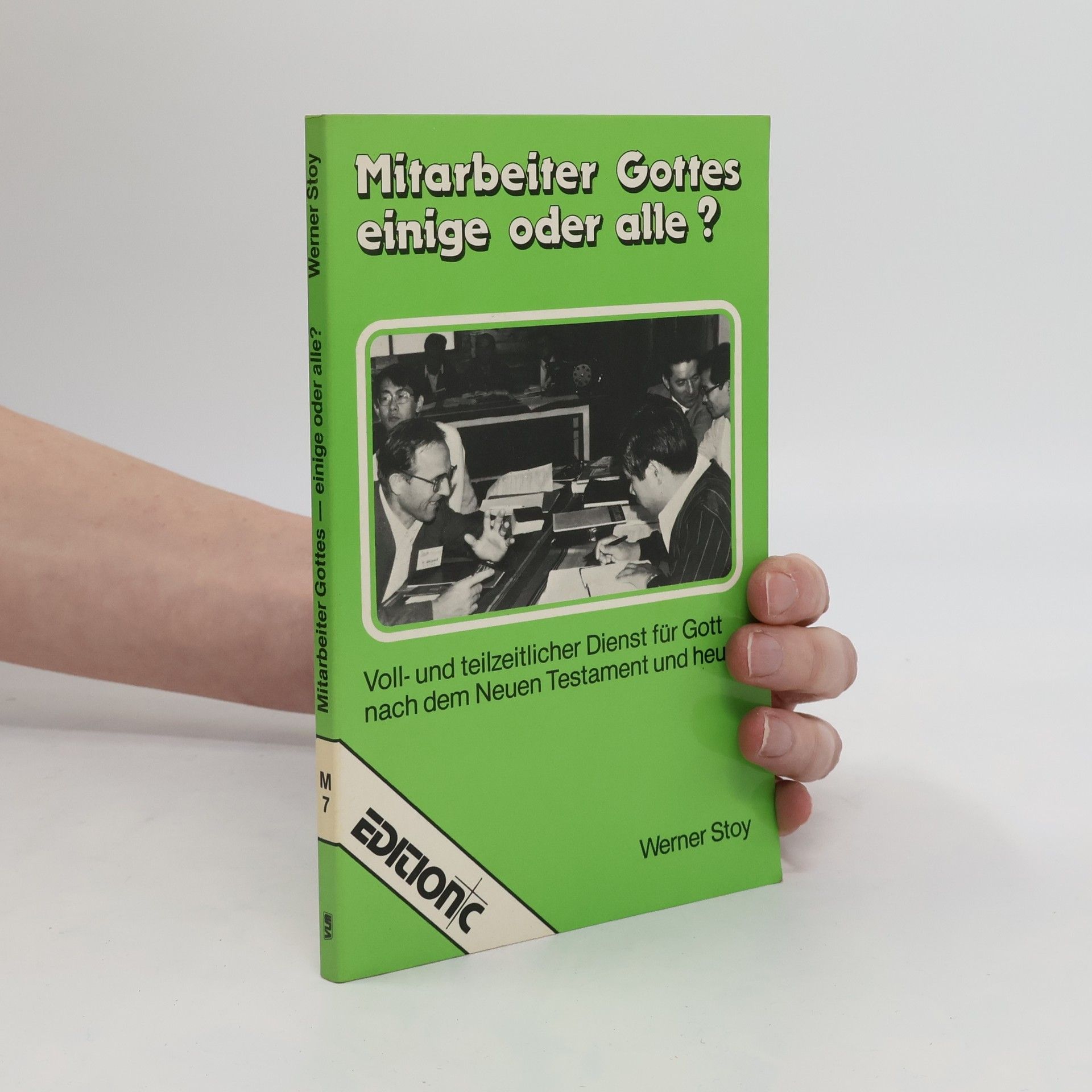 Werner Stoy Mitarbeiter Gottes, einige oder alle?
