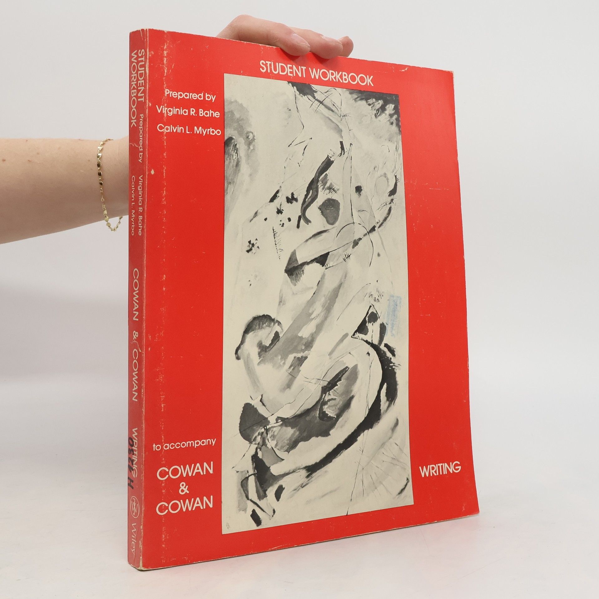 Virginia R Bahe Student Workbook to accompany Cowan & Cowan Writing
