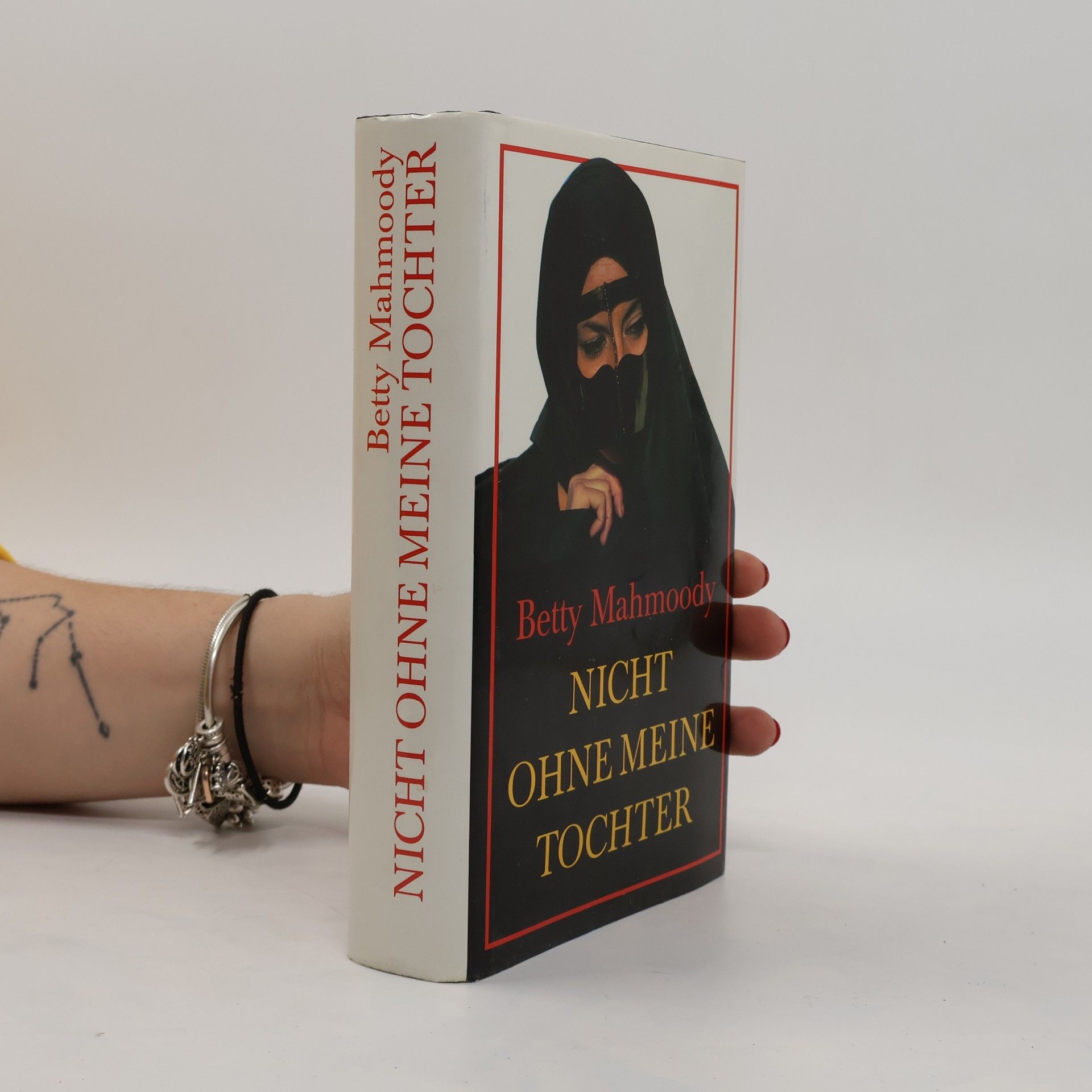 Betty Mahmoody Nicht ohne meine Tochter