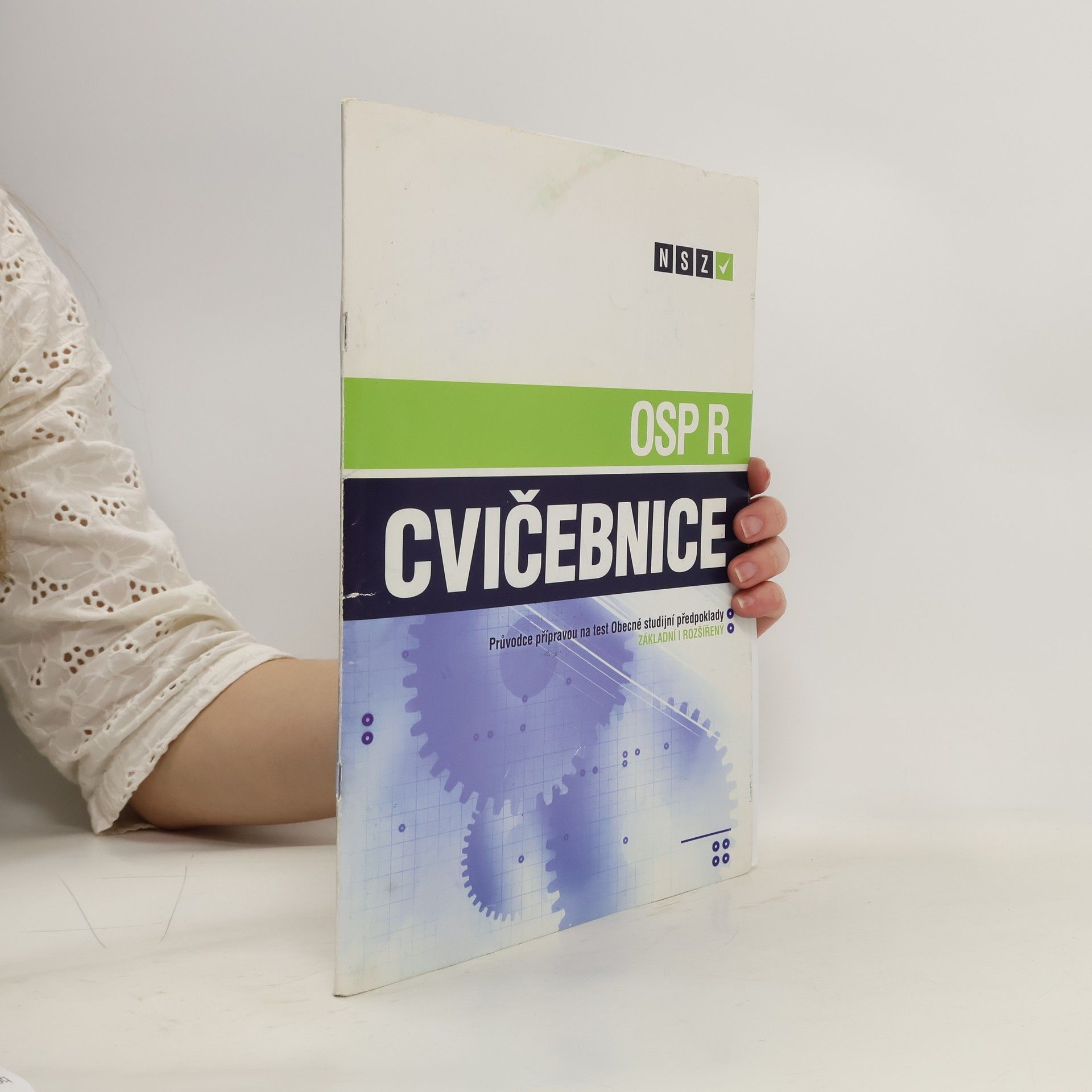 Autorenkollektiv Cvičebnice OSP R: průvodce přípravou na test Obecné studijní předpoklady