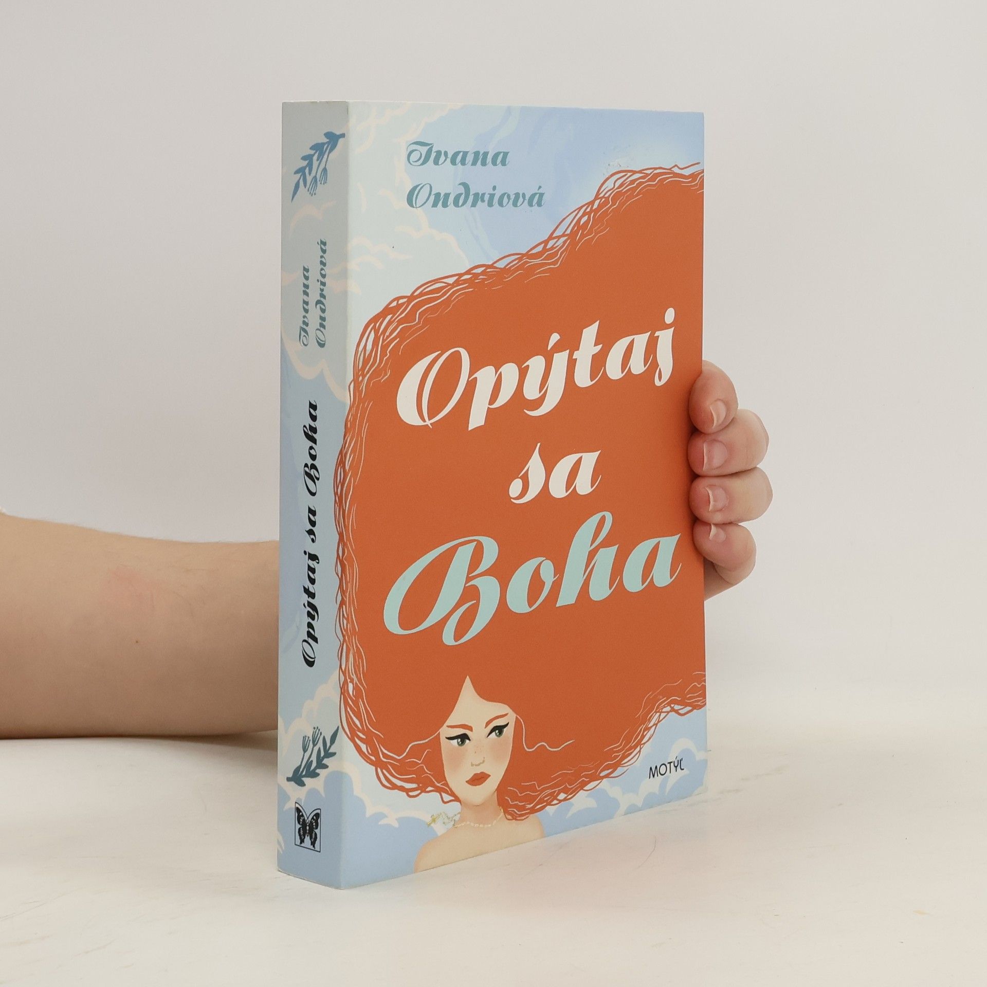 Ivana Ondriová Opýtaj sa Boha
