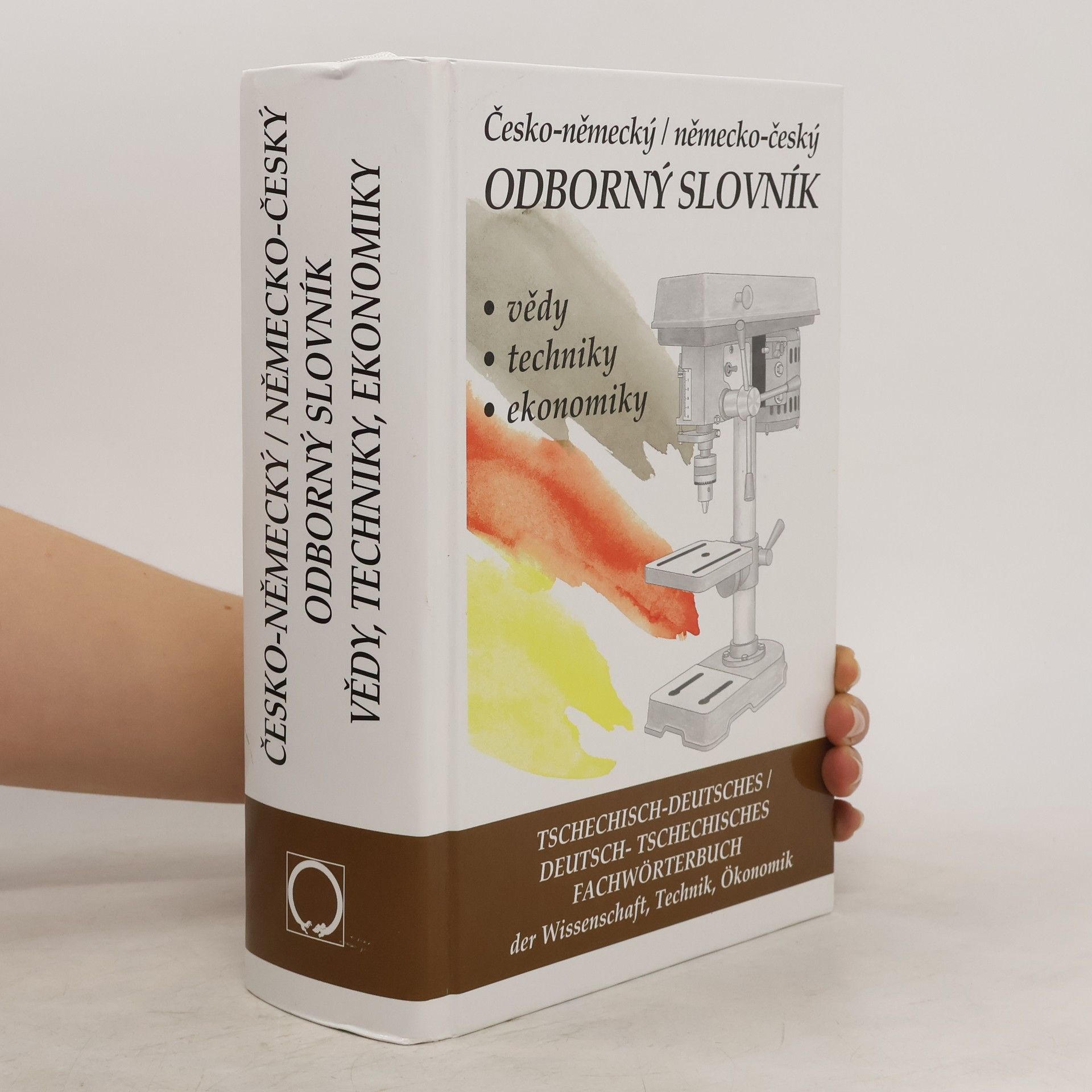 Věra Hegerová Česko-německý a německo-český odborný slovník vědy, techniky, ekonomiky