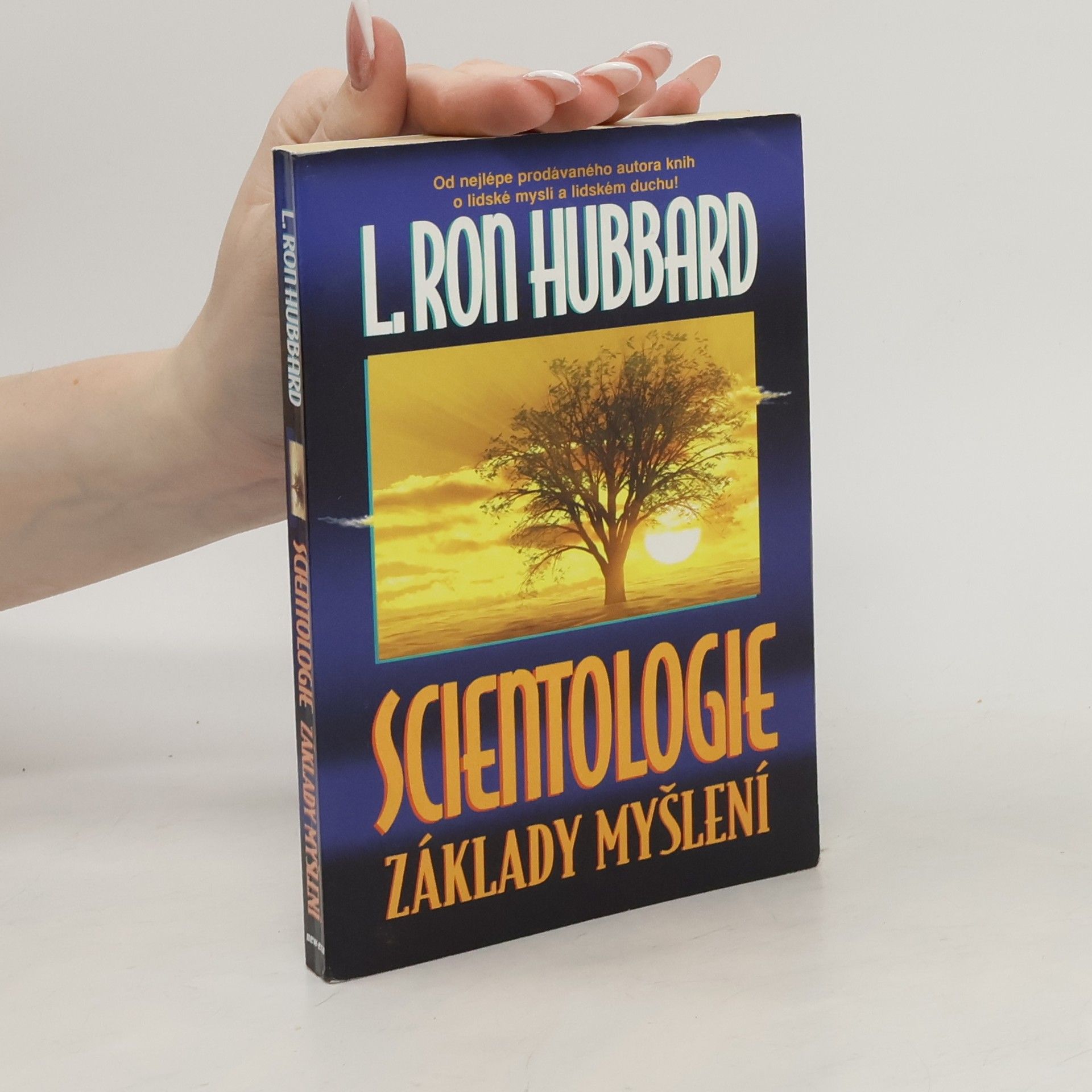 Lafayette Ronald Hubbard Scientologie: Základy myšlení